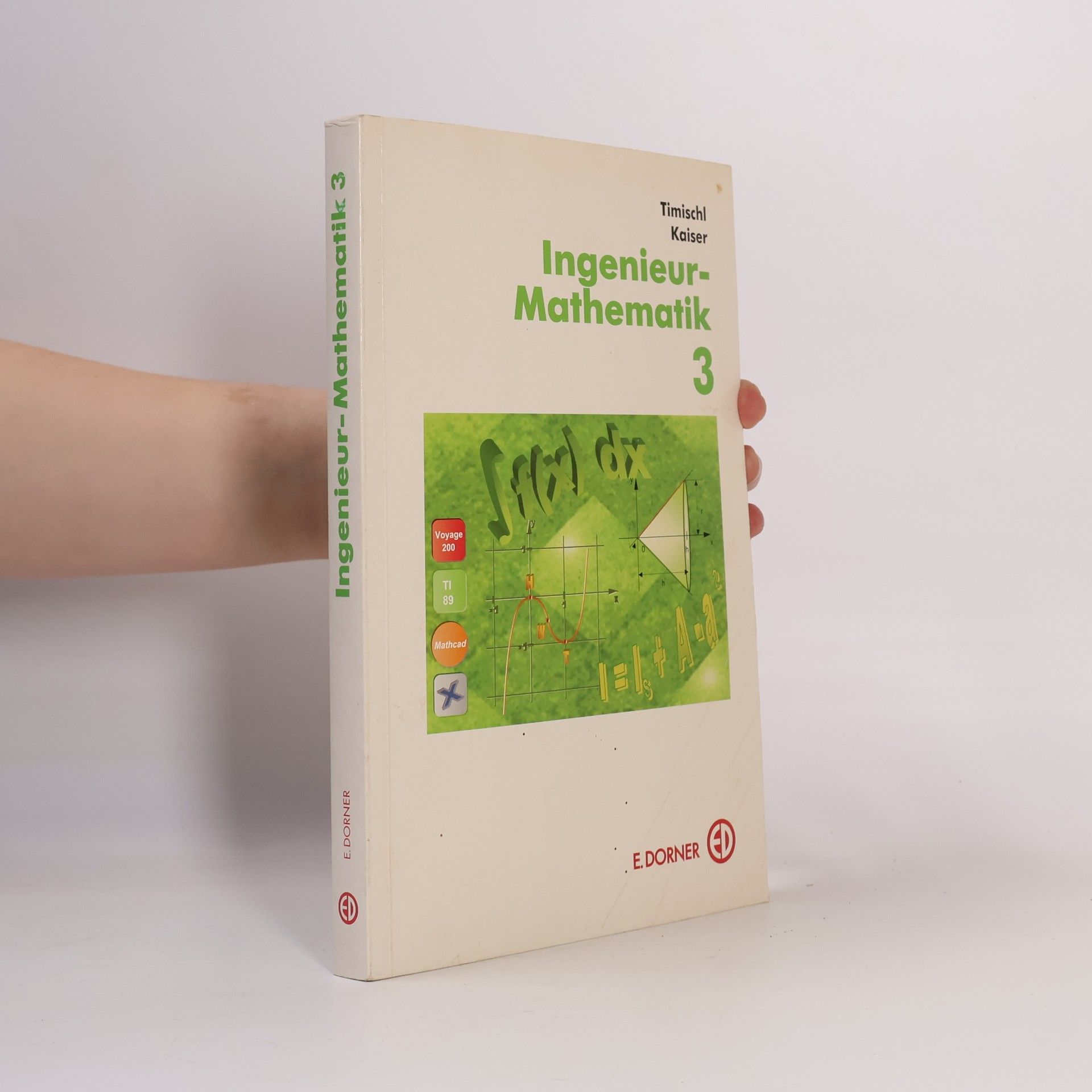 Wolfgang Timischl Ingenieur-Mathematik. 3