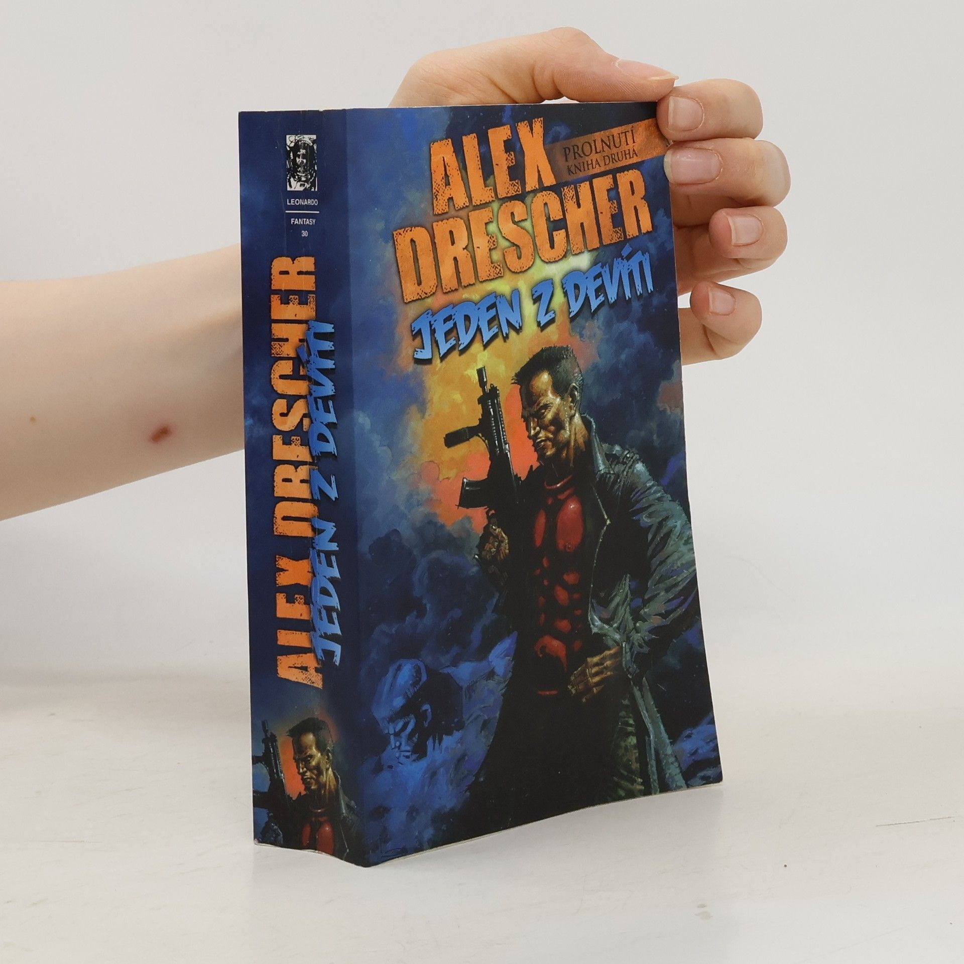 Alex Drescher Jeden z devíti. Prolnutí, kniha druhá