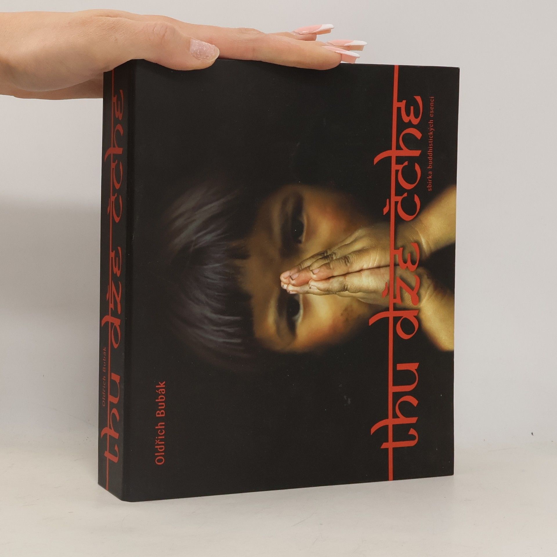 Oldřich Bubák Thu dže čche : sbírka buddhistických esencí