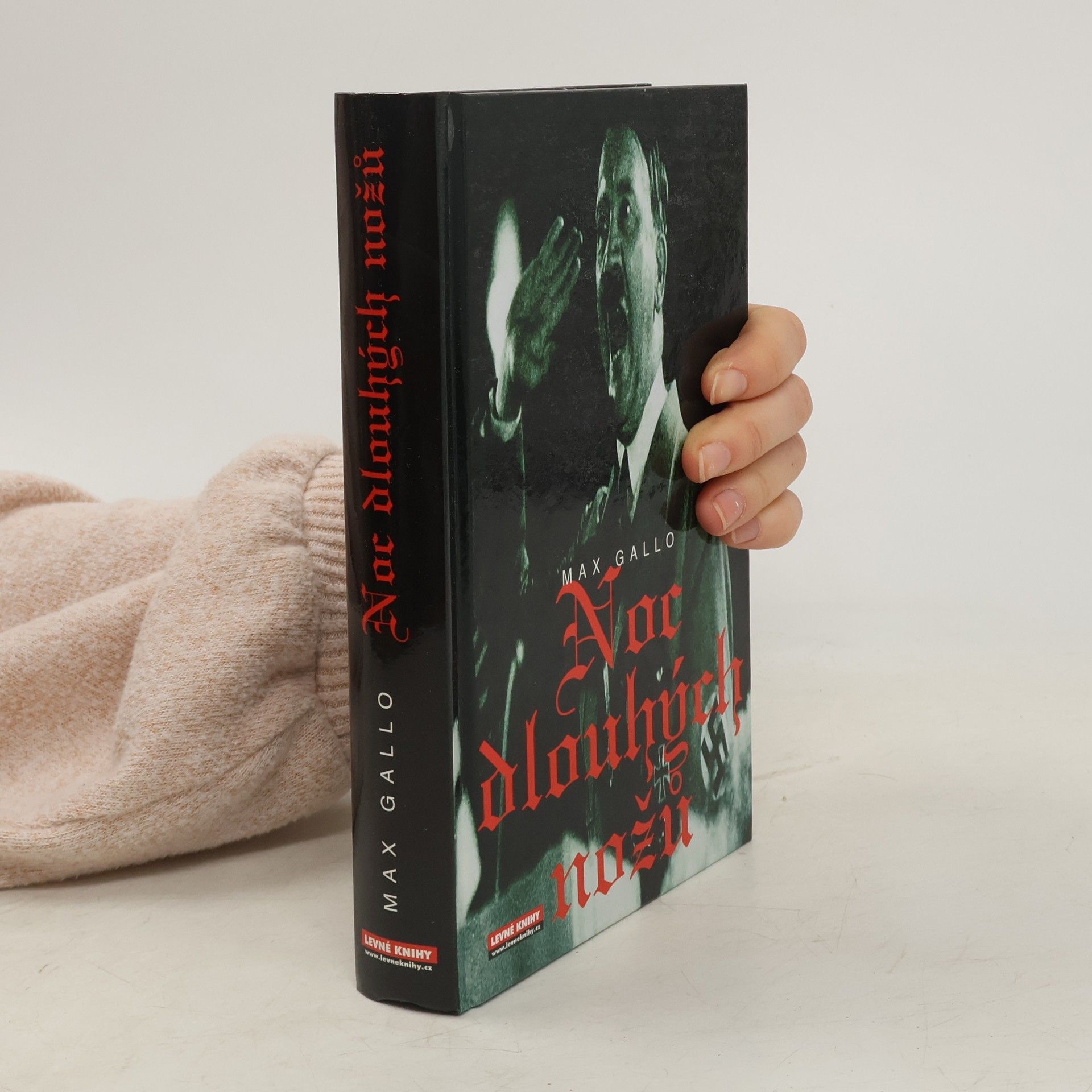 Max Gallo Noc dlouhých nožů
