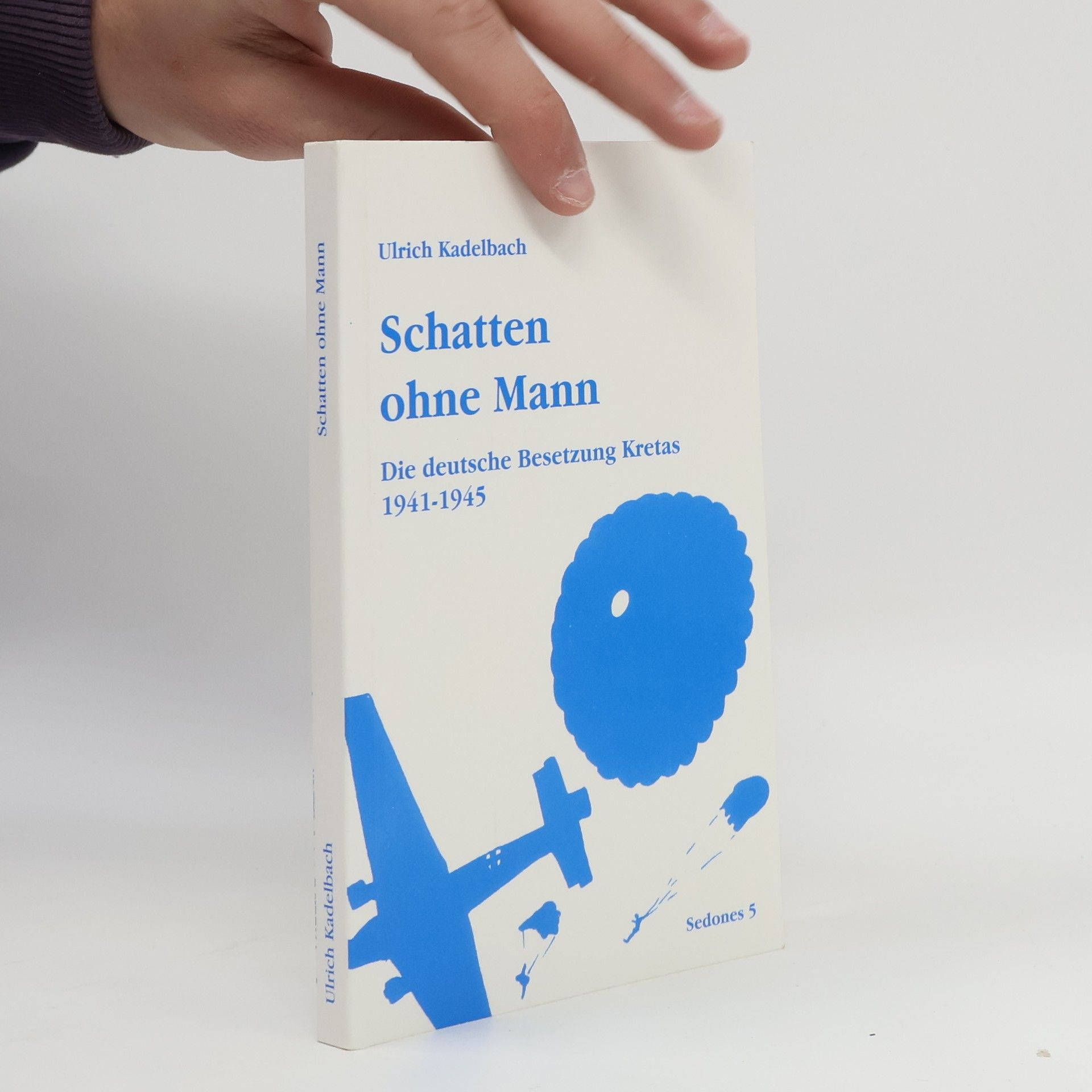 Ulrich Kadelbach Schatten ohne Mann