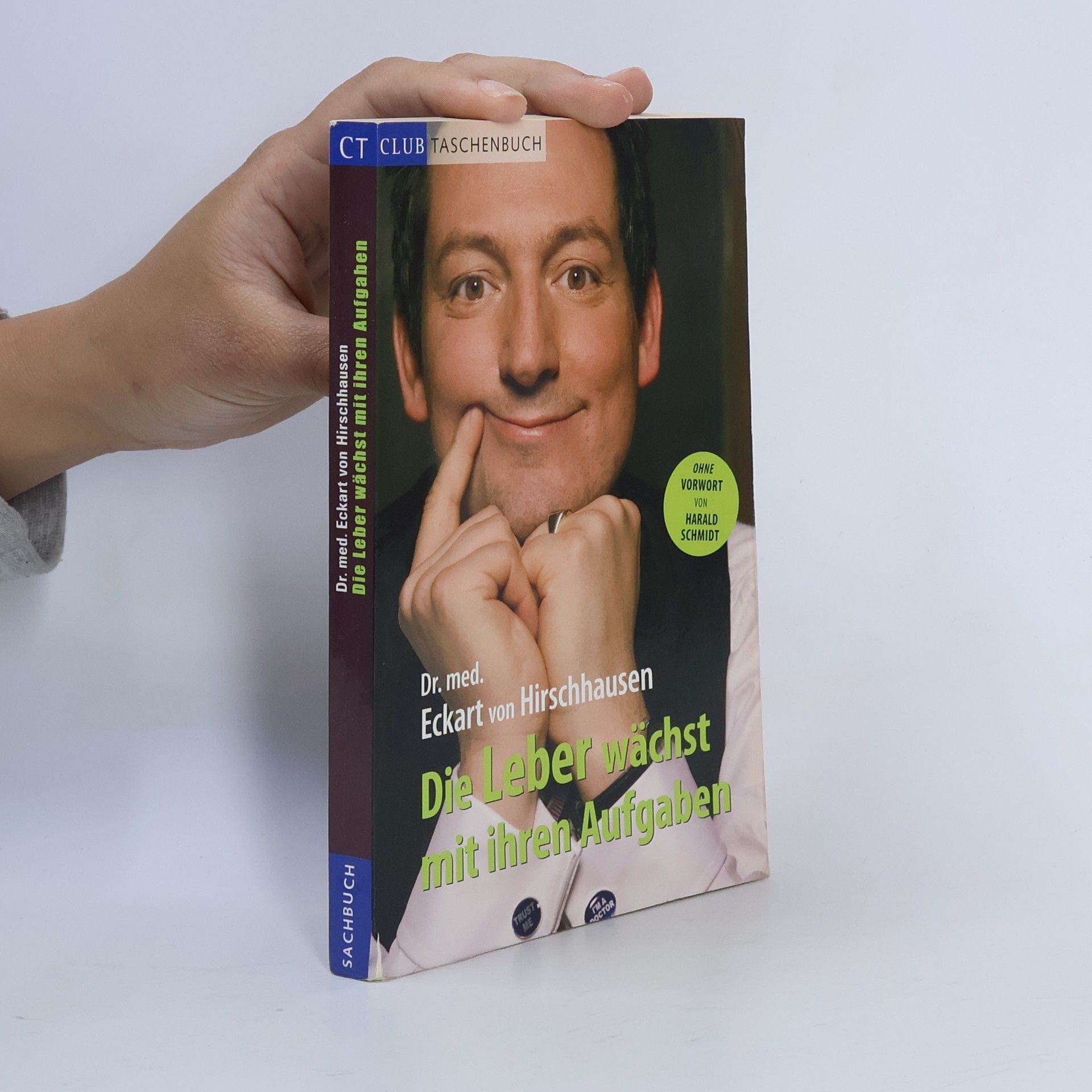 Eckart von Hirschhausen Die Leber wachst mit ihren Aufgaben