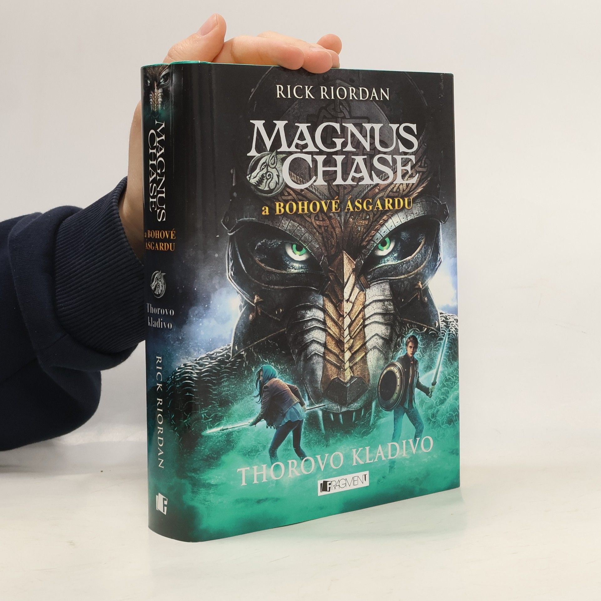 Rick Riordan Magnus Chase a bohové Ásgardu. Thorovo kladivo