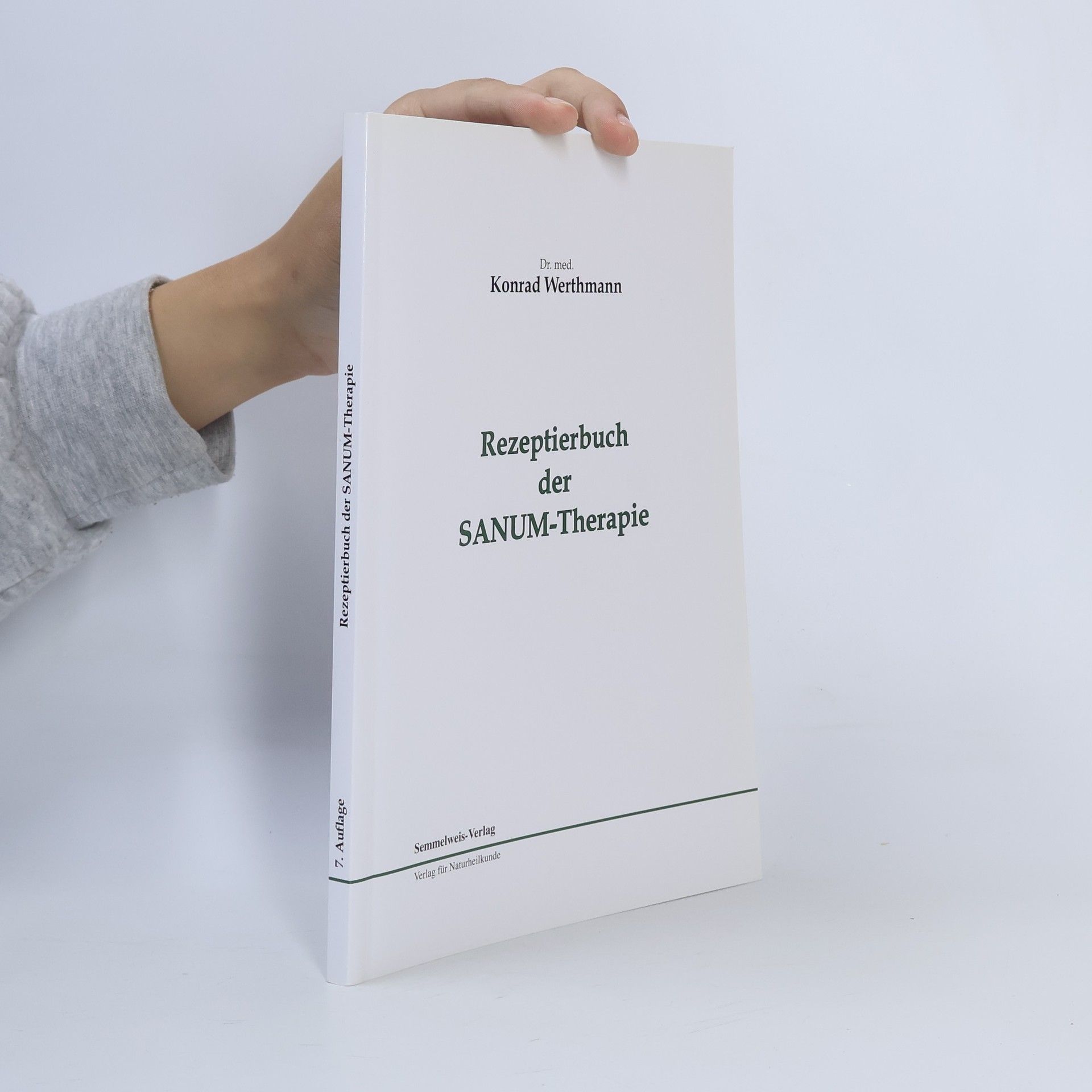 Konrad Werthmann Rezeptierbuch der Sanum-Therapie