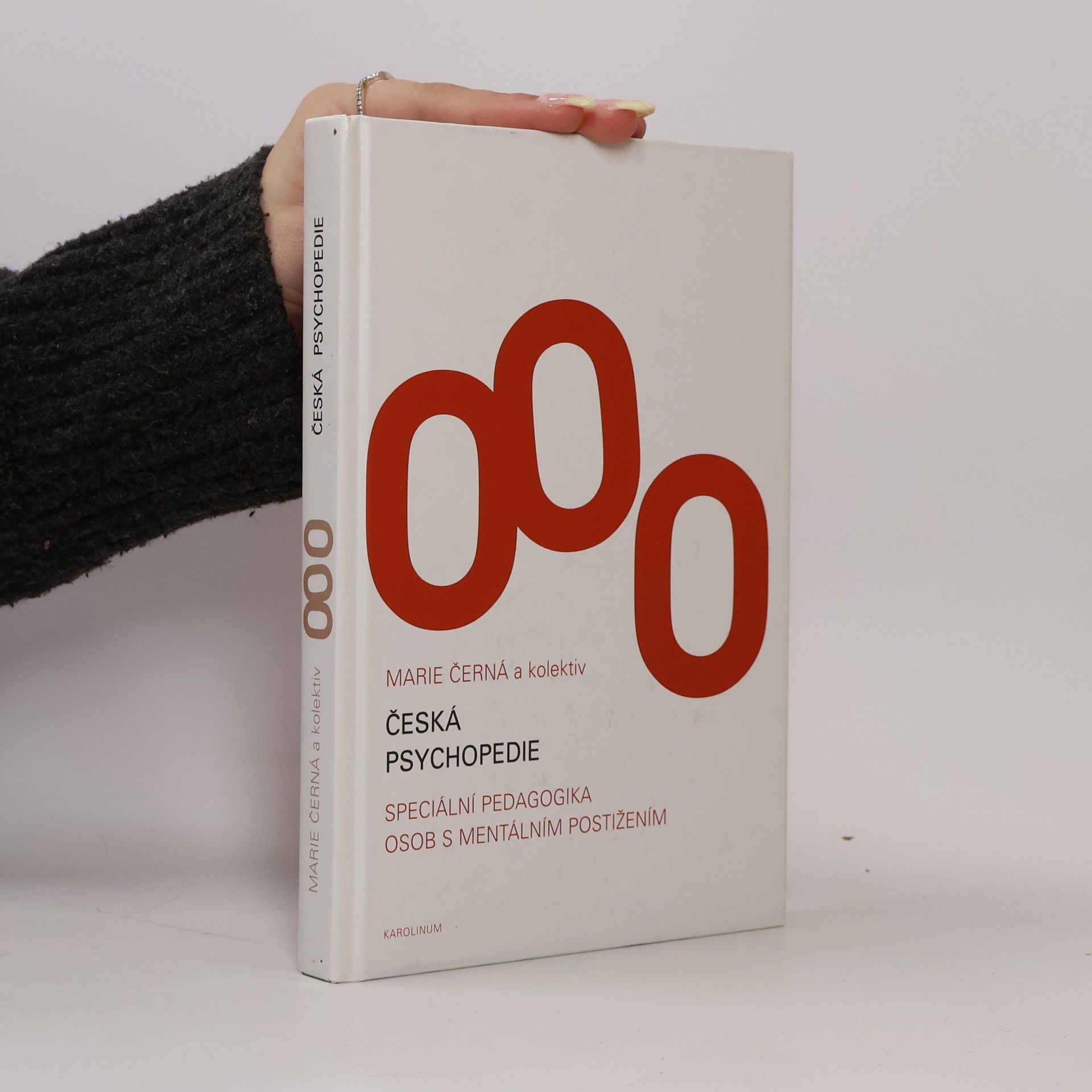 Marie Černá Česká psychopedie: Speciální pedagogika osob s mentálním postižením