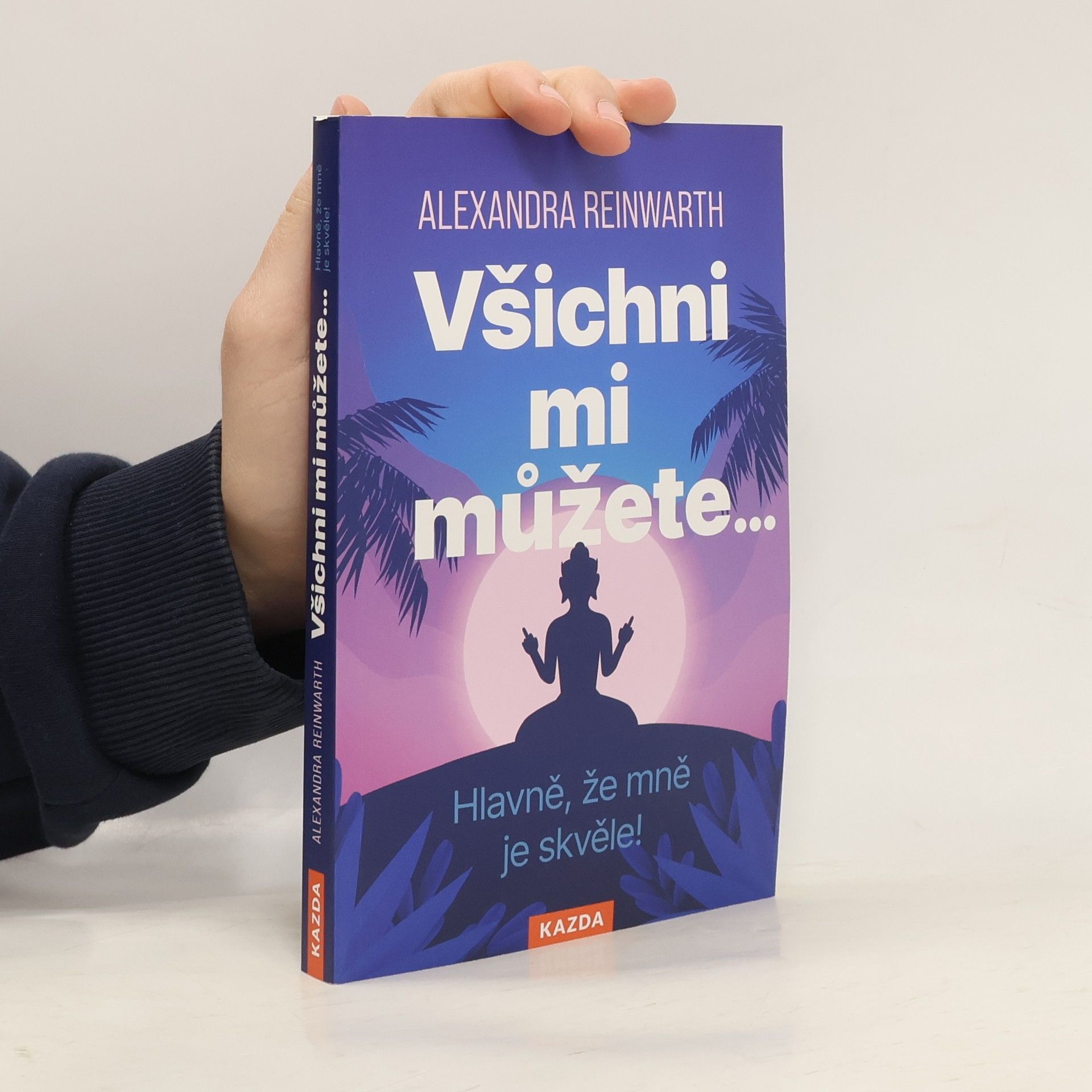 Štěpánka Syrová Všichni mi můžete... Hlavně, že mně je skvěle!