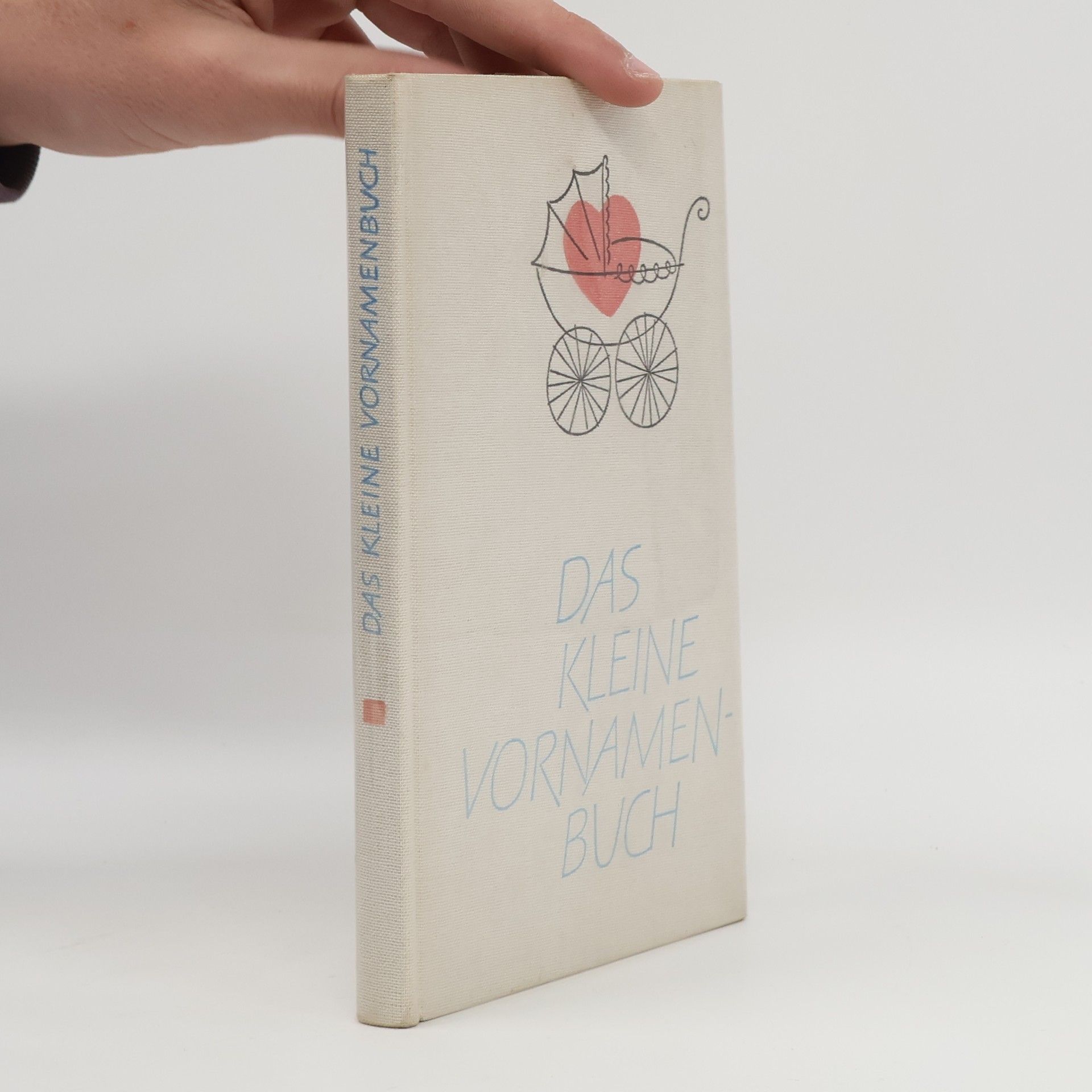 Autorenkollektiv Das Kleine Vornamenbuch