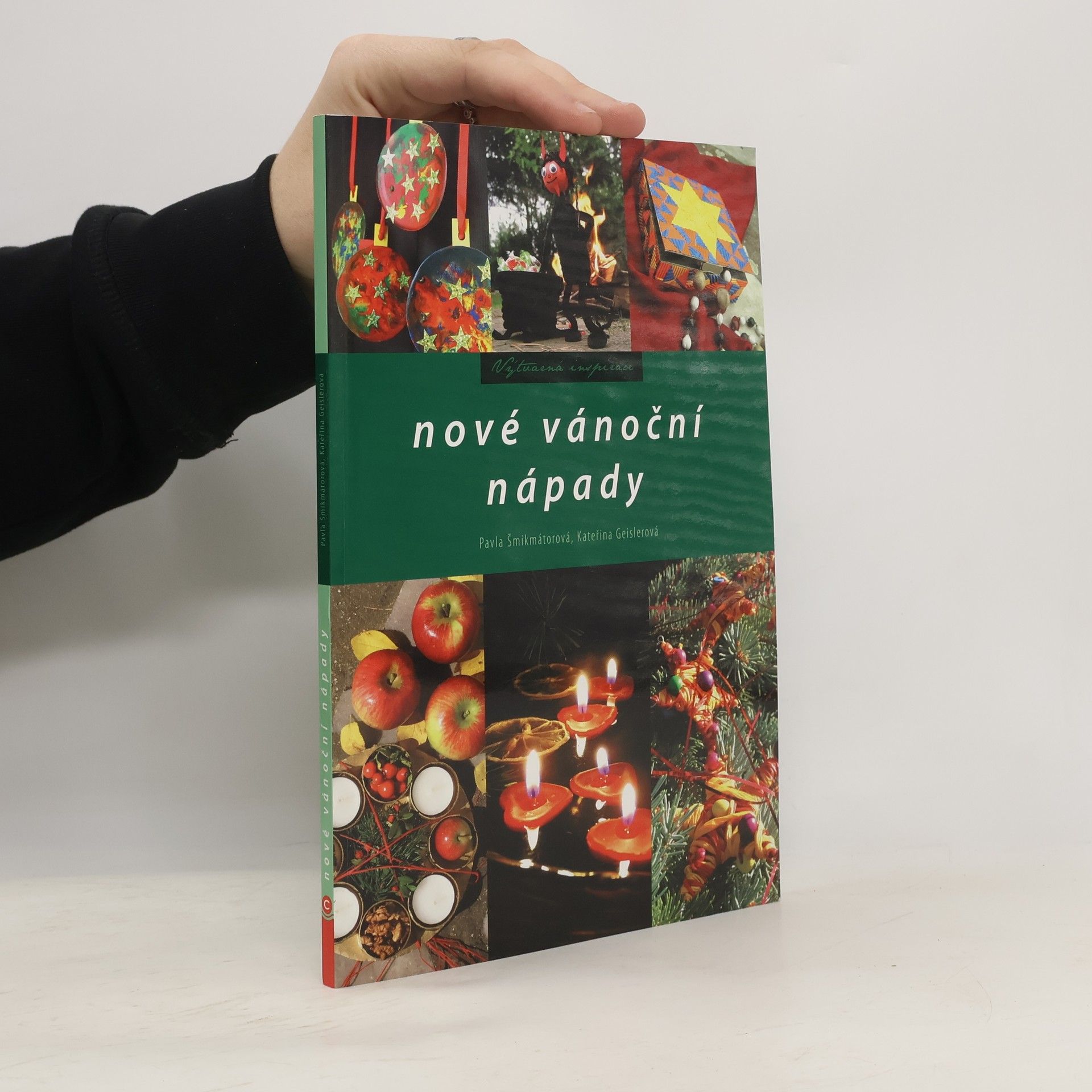 Pavla Šmikmátorová Nové vánoční nápady