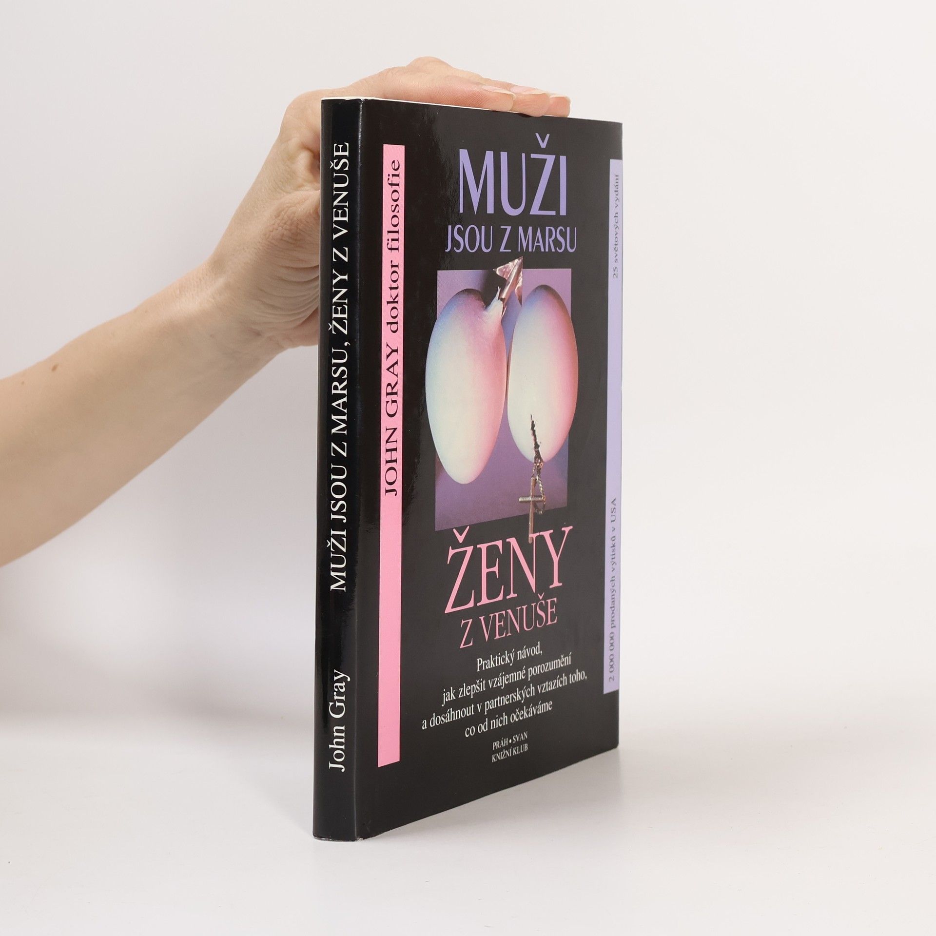 John Gray Muži jsou z Marsu, ženy z Venuše