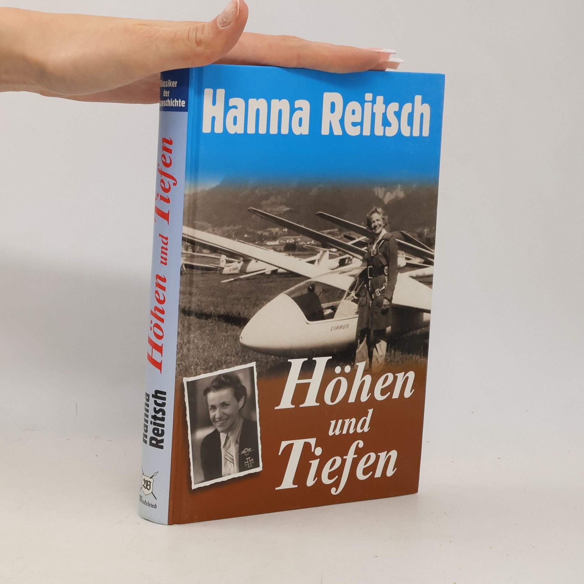 Hanna Reitsch Höhen und Tiefen