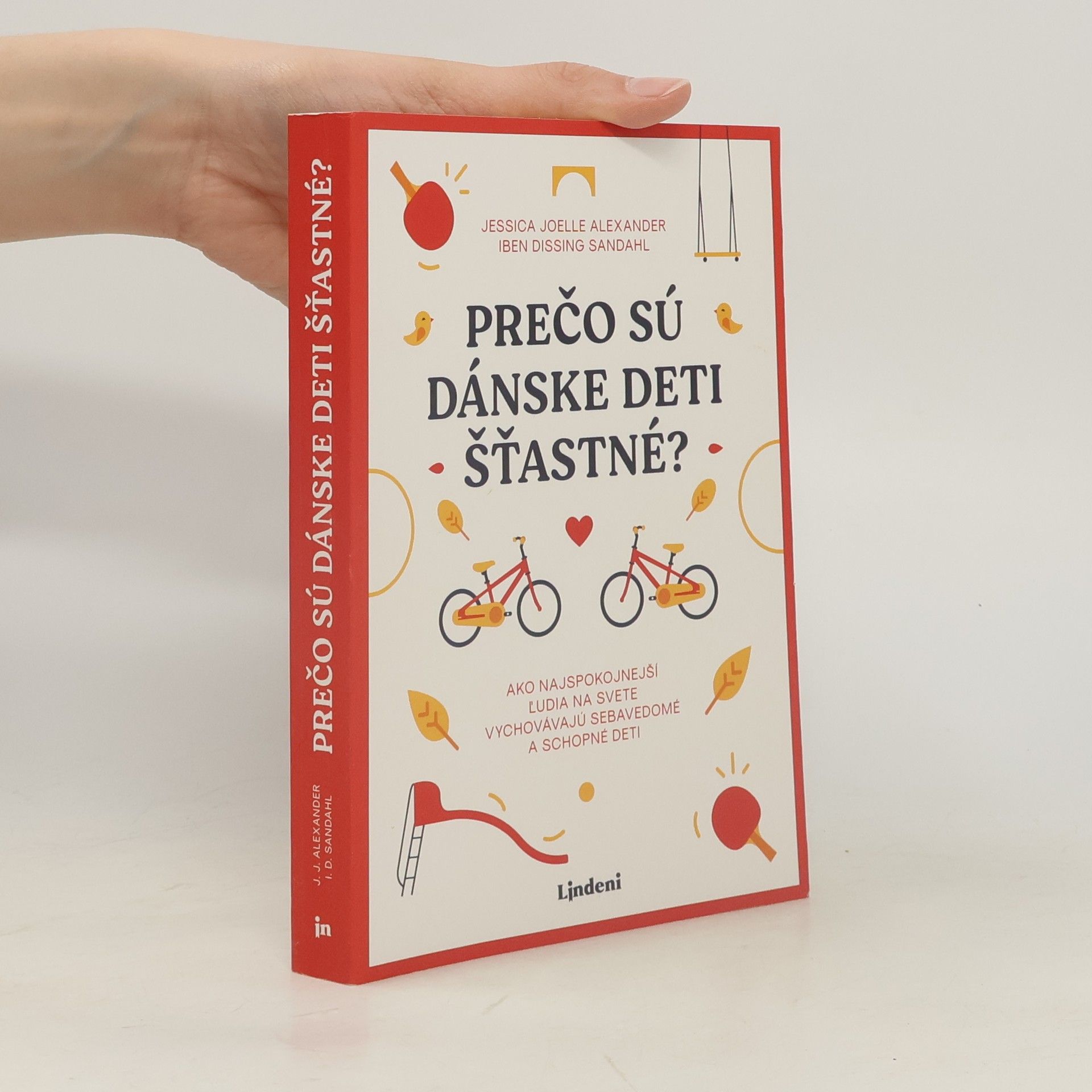 Jessica Joelle Alexander Prečo sú dánske deti šťastné?