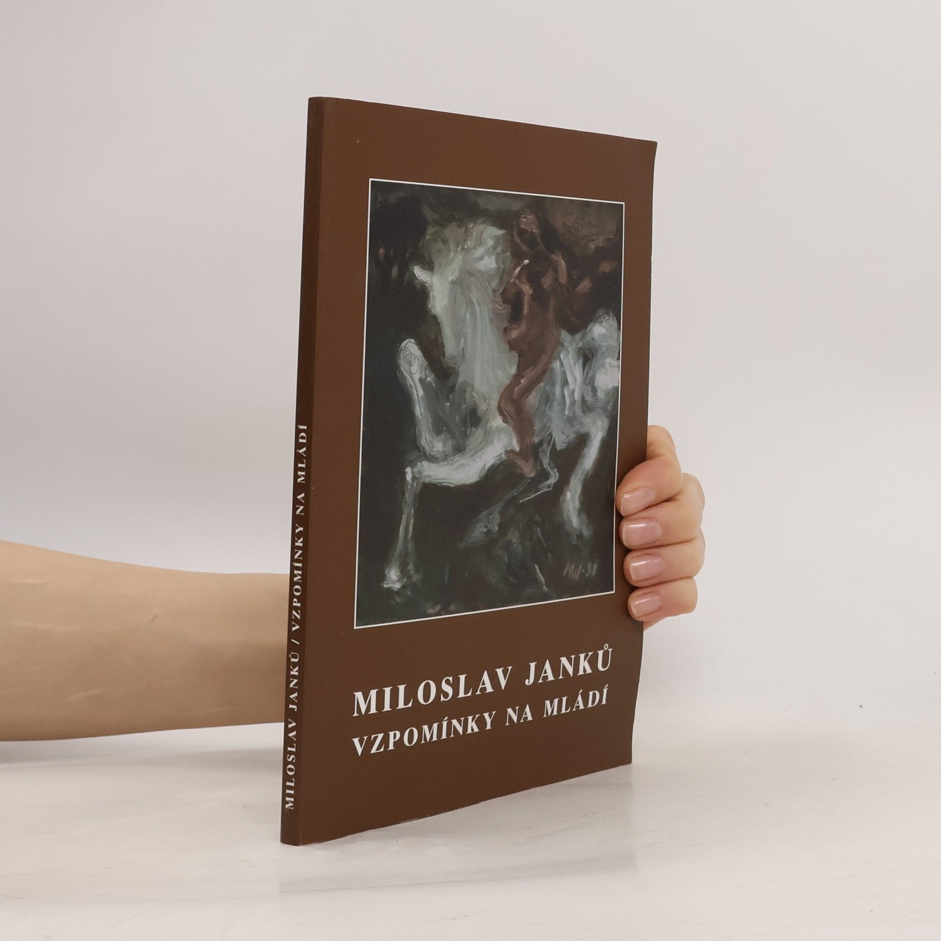 Miloslav Janků Vzpomínky na mládí