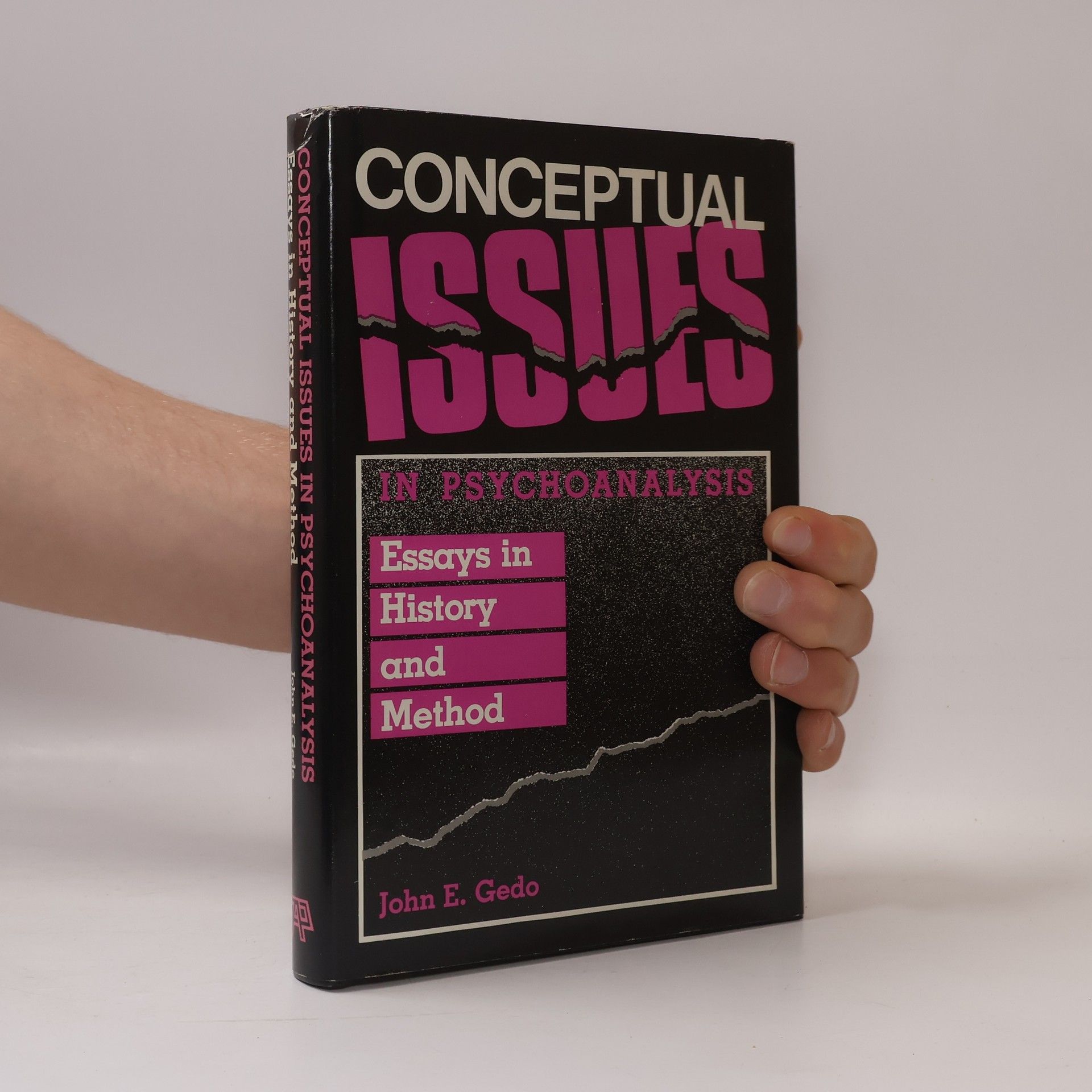 John E. Gedo Conceptual Issues in Psychoanalysis