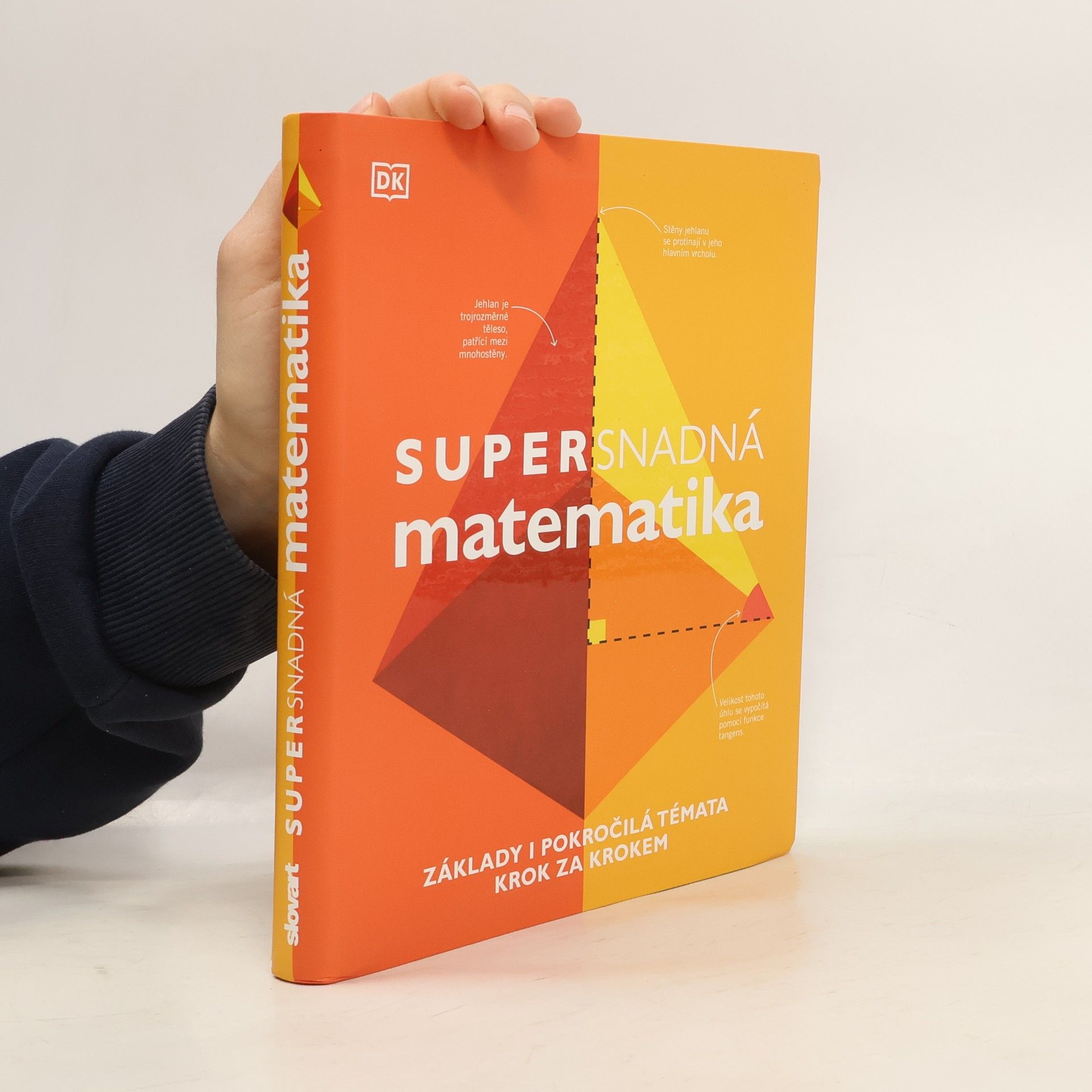 Various authors Supersnadná matematika : základy i pokročilá témata krok za krokem