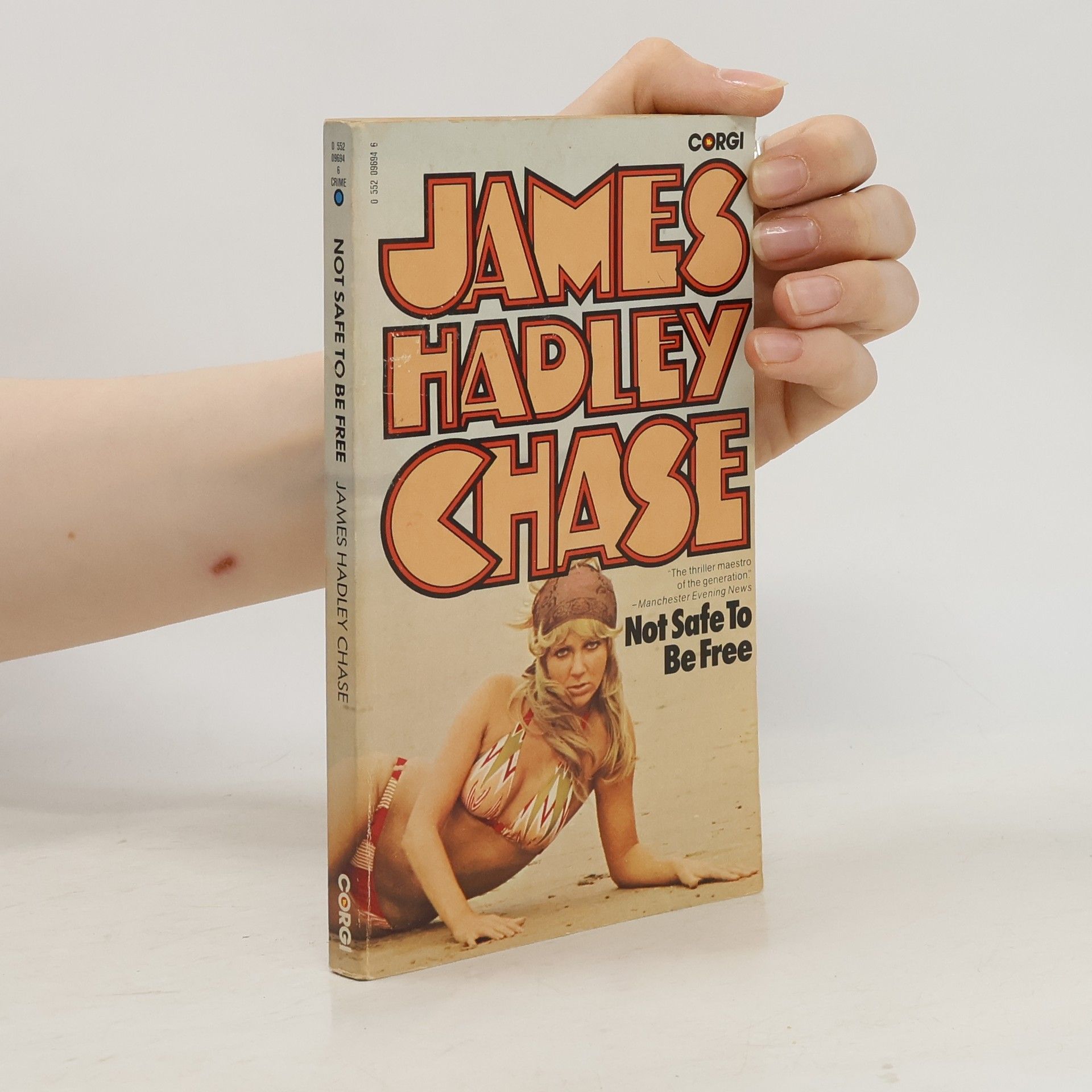James Hadley Chase Not Safe to be Free