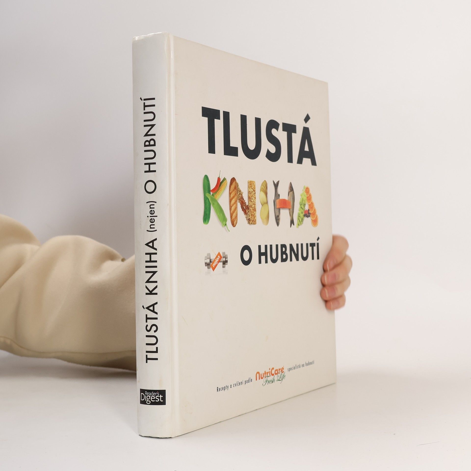 Kolektiv autorů Tlustá kniha nejen o hubnutí