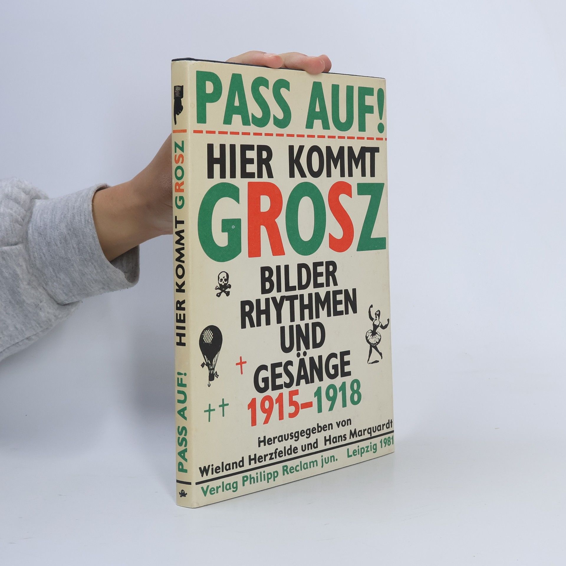 George Grosz Pass auf! Hier kommt Grosz