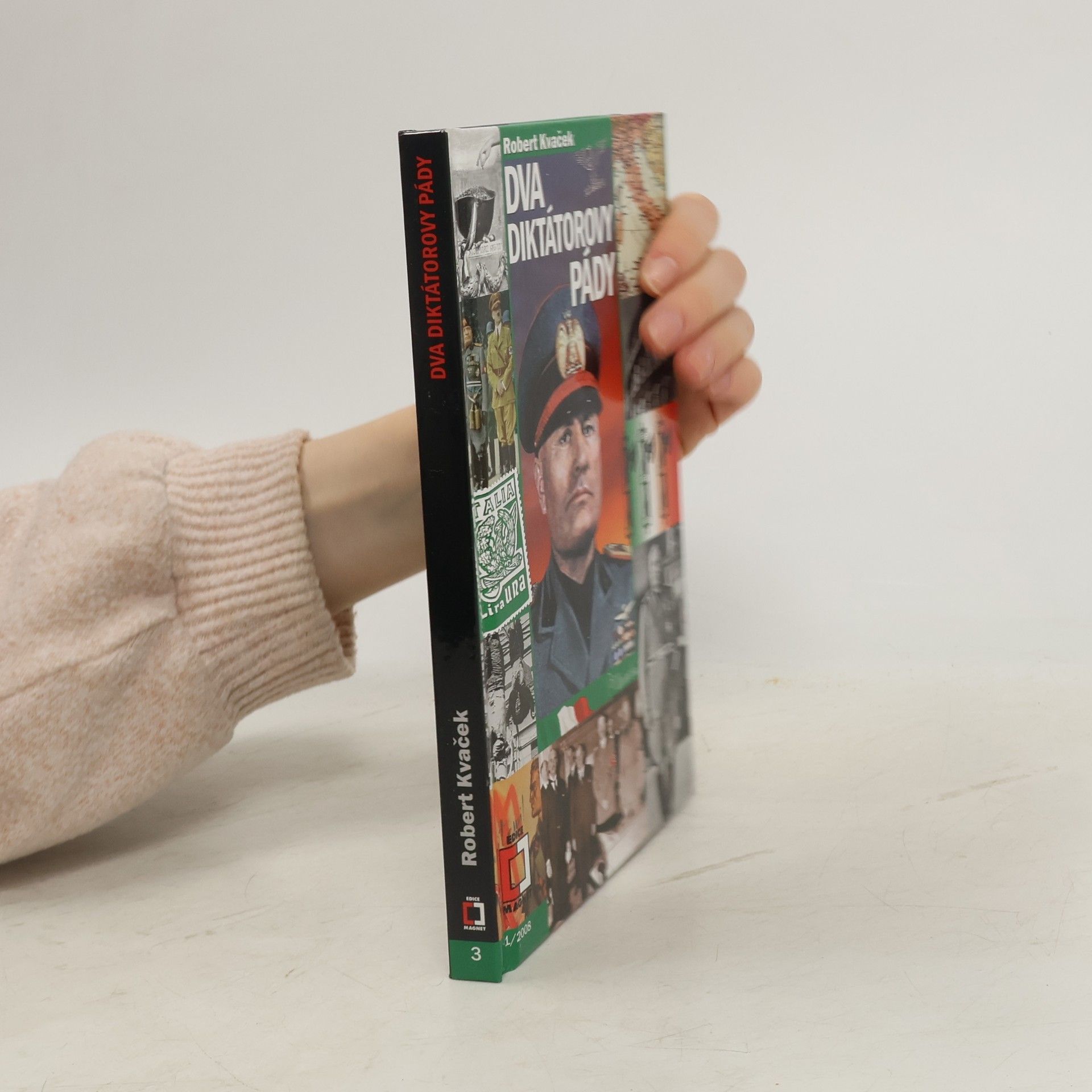 Robert Kvaček Dva diktátorovy pády