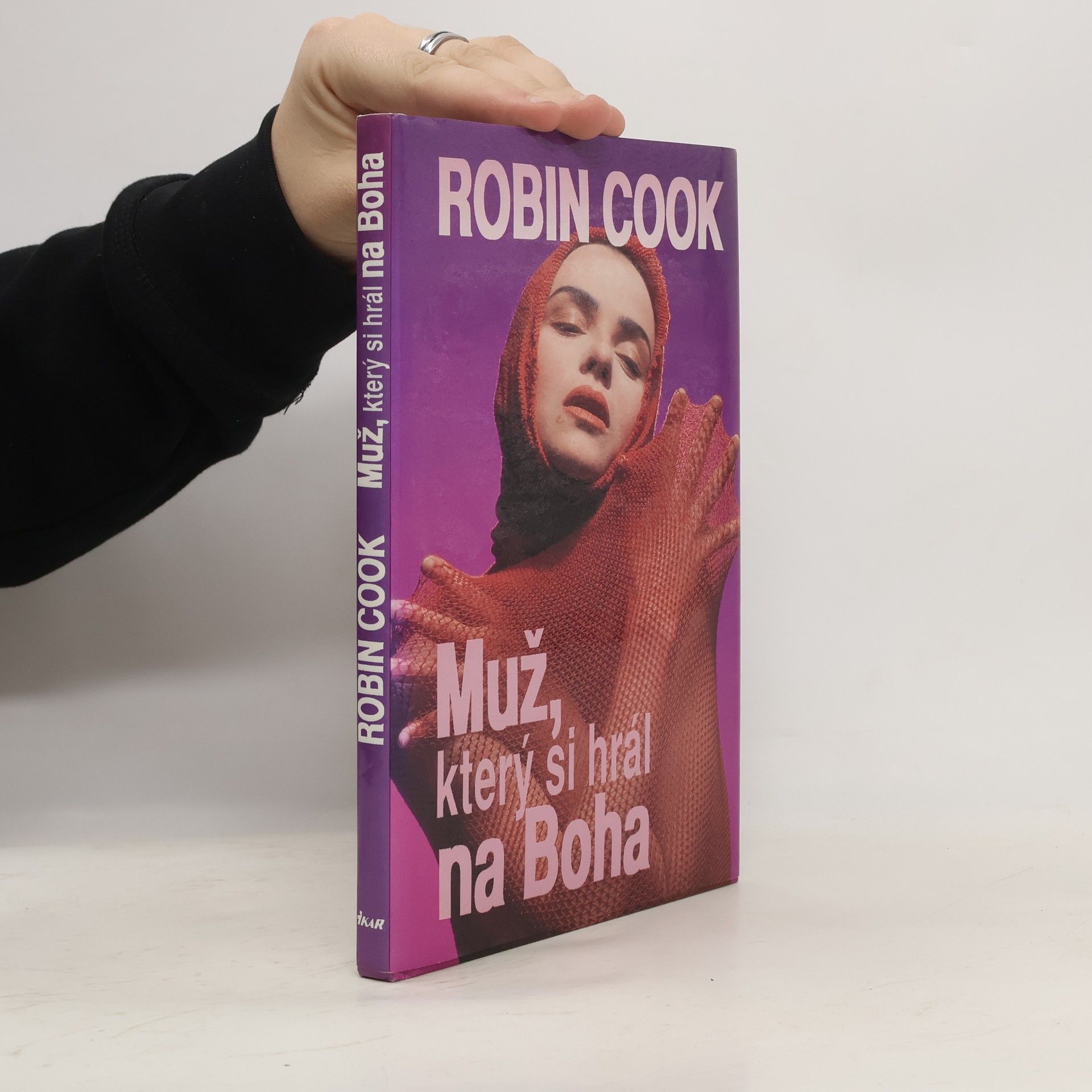 Robin Cook Muž, který si hrál na Boha