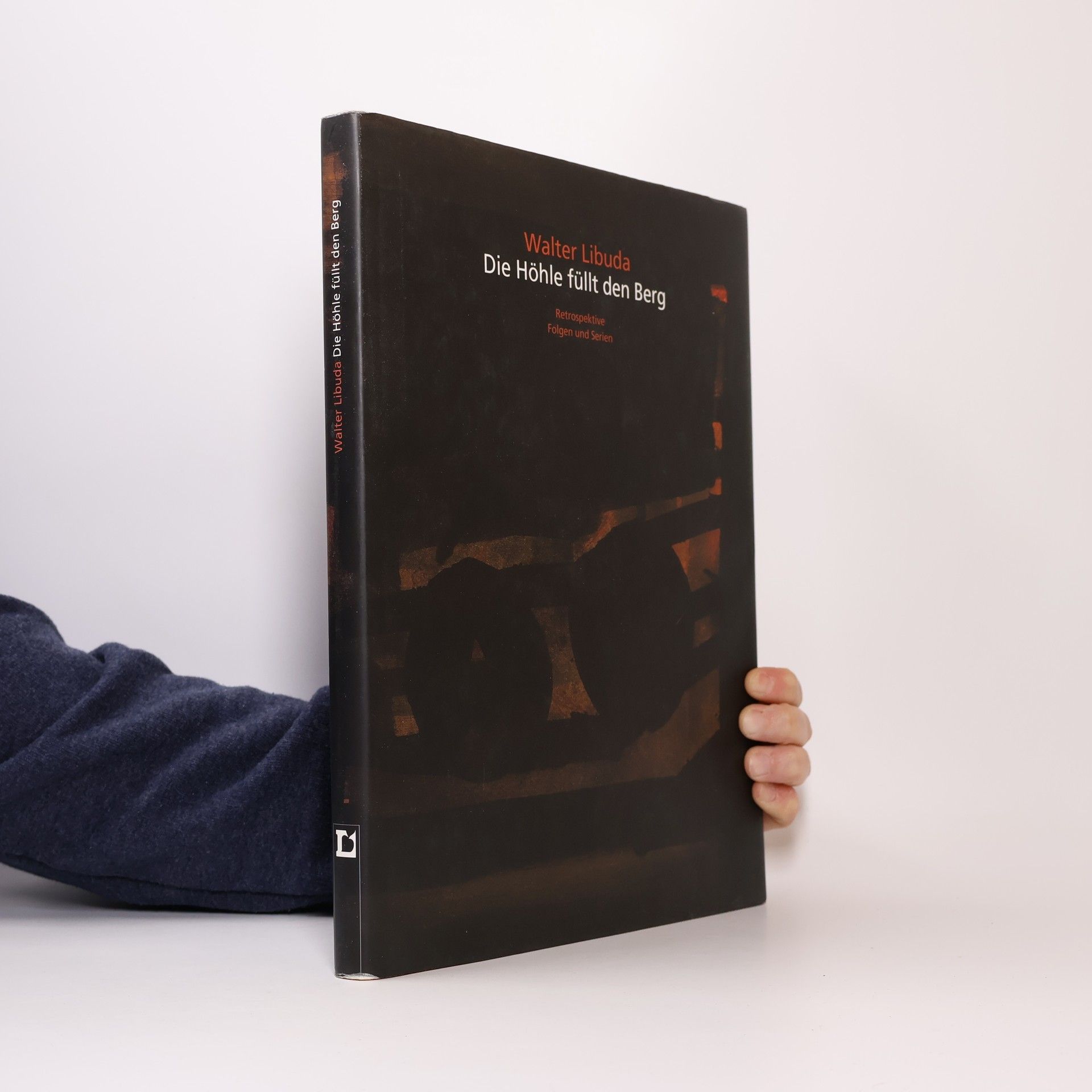 Walter Libuda Walter Libuda, die Höhle füllt den Berg