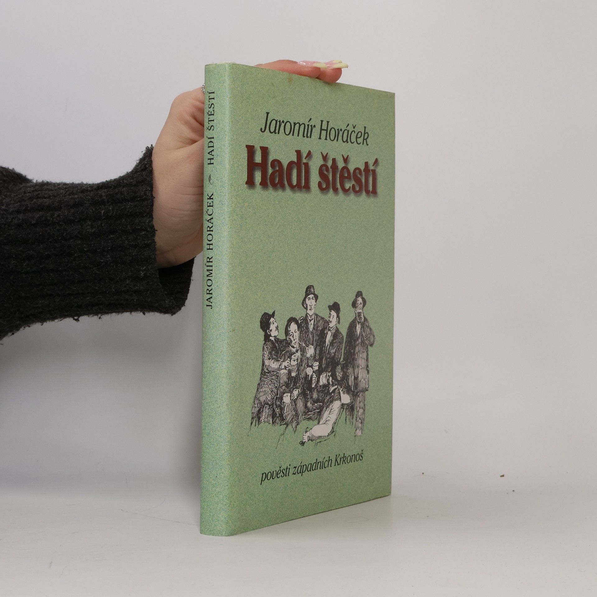 Jaromír Horáček Hadí štěstí. Pověsti Západních Krkonoš