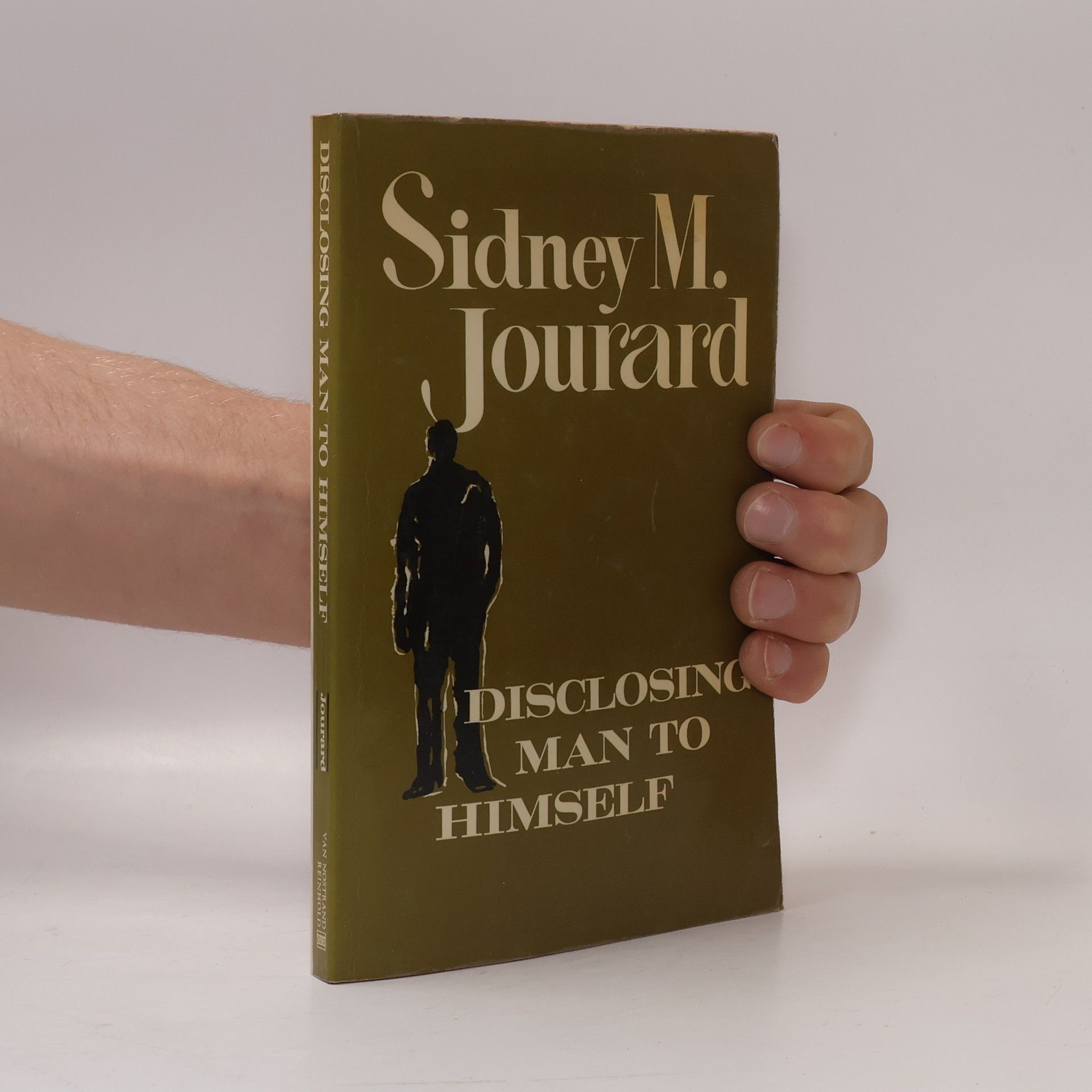 Sidney M. Jourard Disclosing Man to Himself
