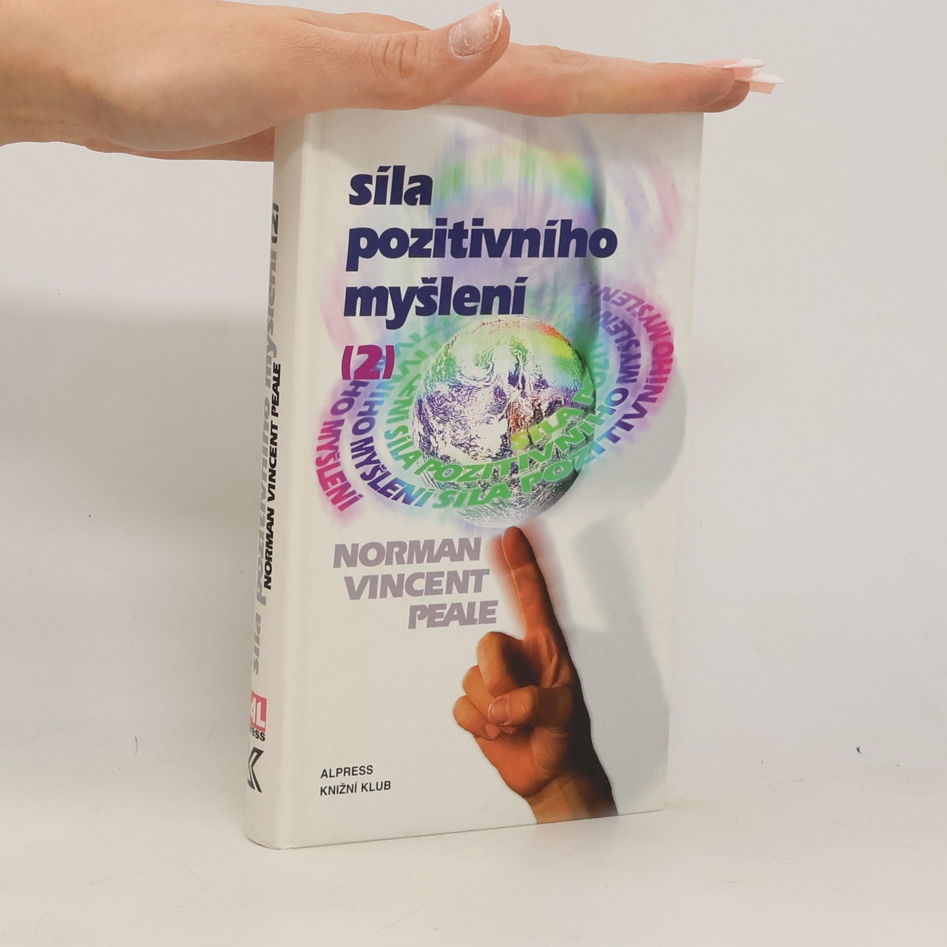 Norman Vincent Peale Síla pozitivního myšlení 2