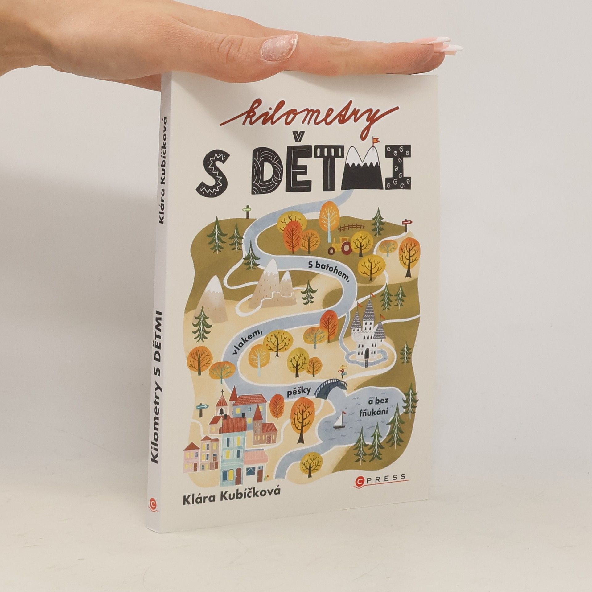 Klára Kubičková Kilometry s dětmi