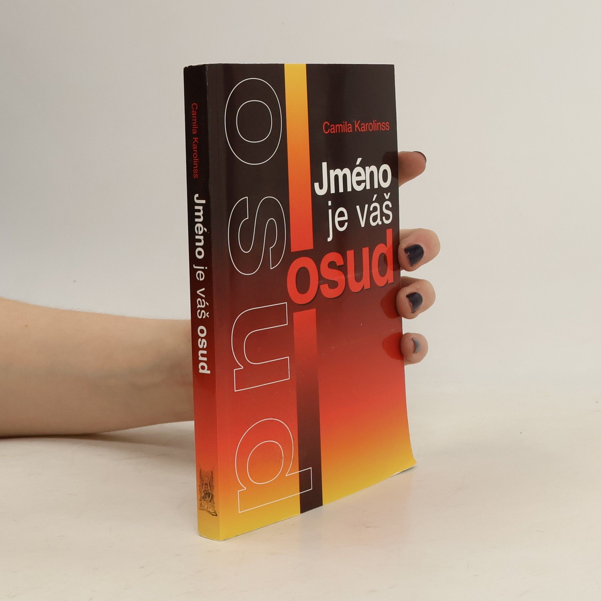 Camila Karolinss Jméno je váš osud