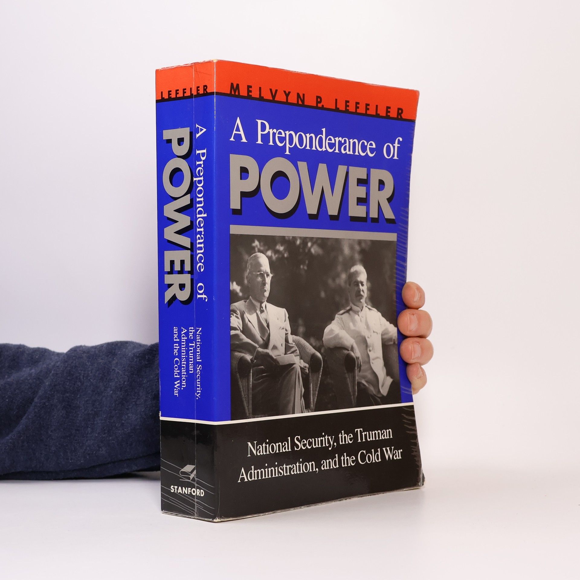 Melvyn P. Leffler A Preponderance of Power
