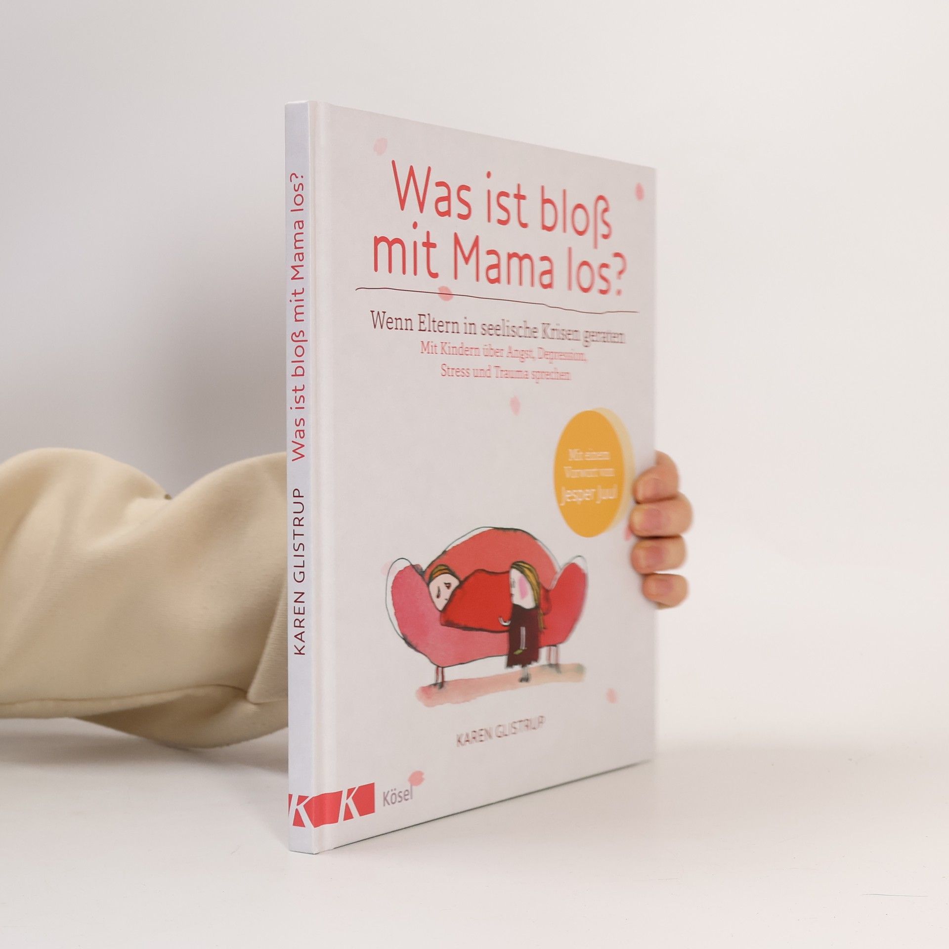 Karen Glistrup Was ist bloß mit Mama los?