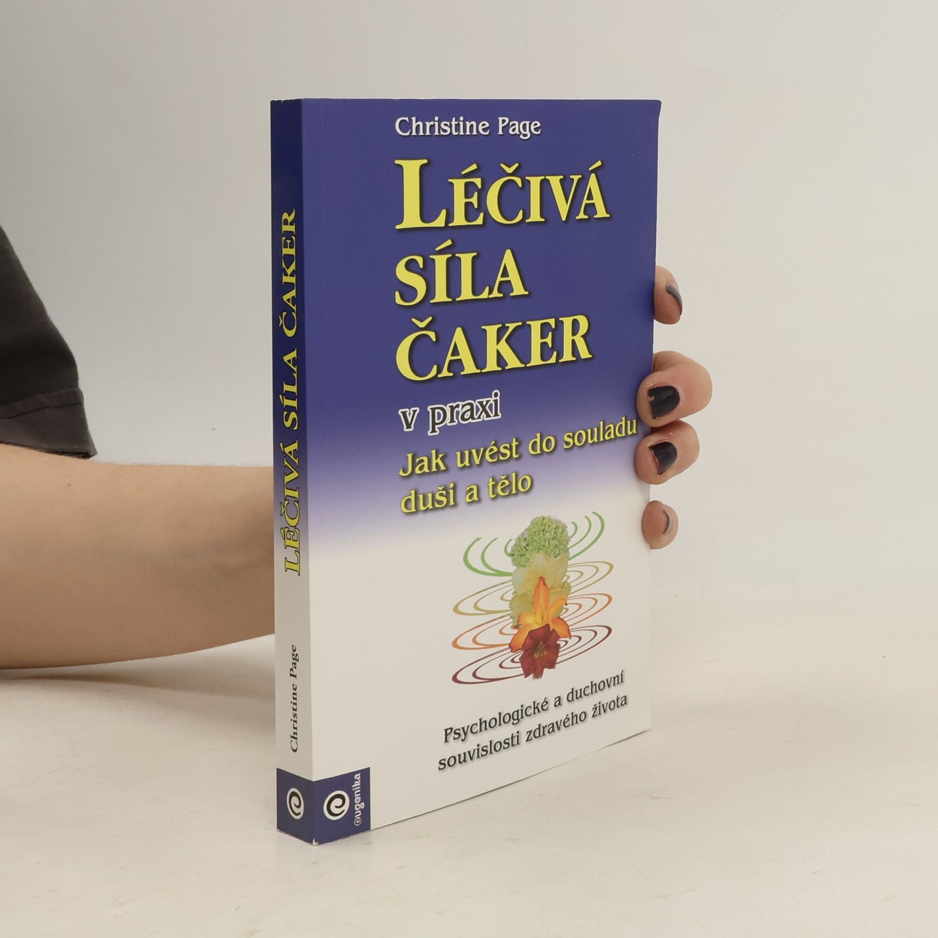 Christine R. Page Léčivá síla čaker v praxi