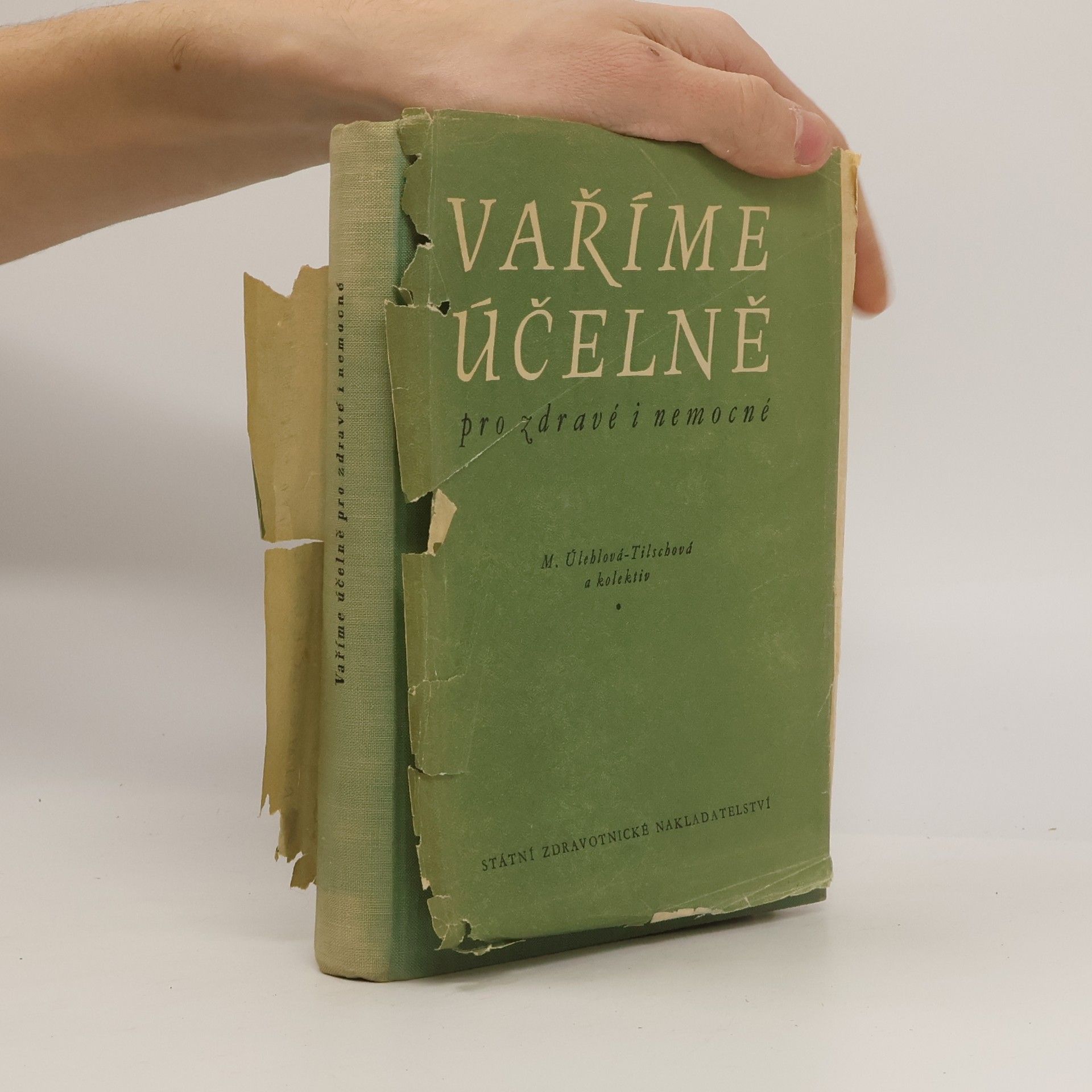 Marie Úlehlová Tilschová Vaříme účelně pro zdravé i nemocné