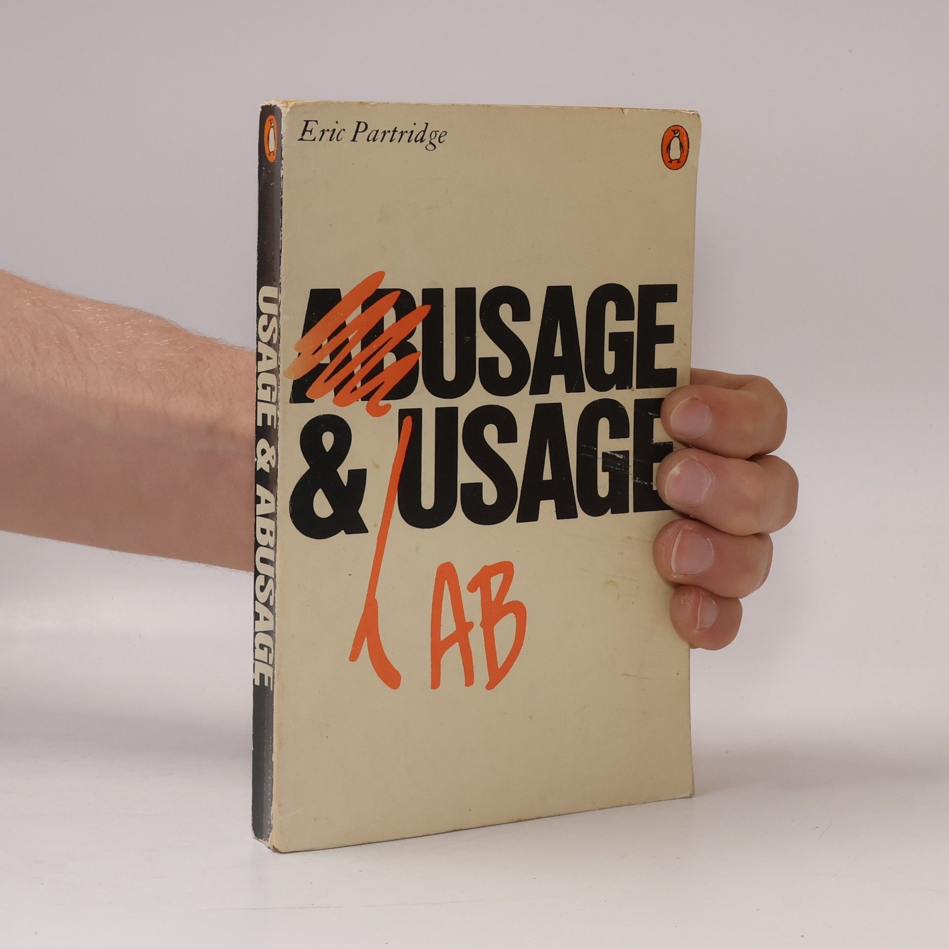 Eric Partridge Usage & Abusage