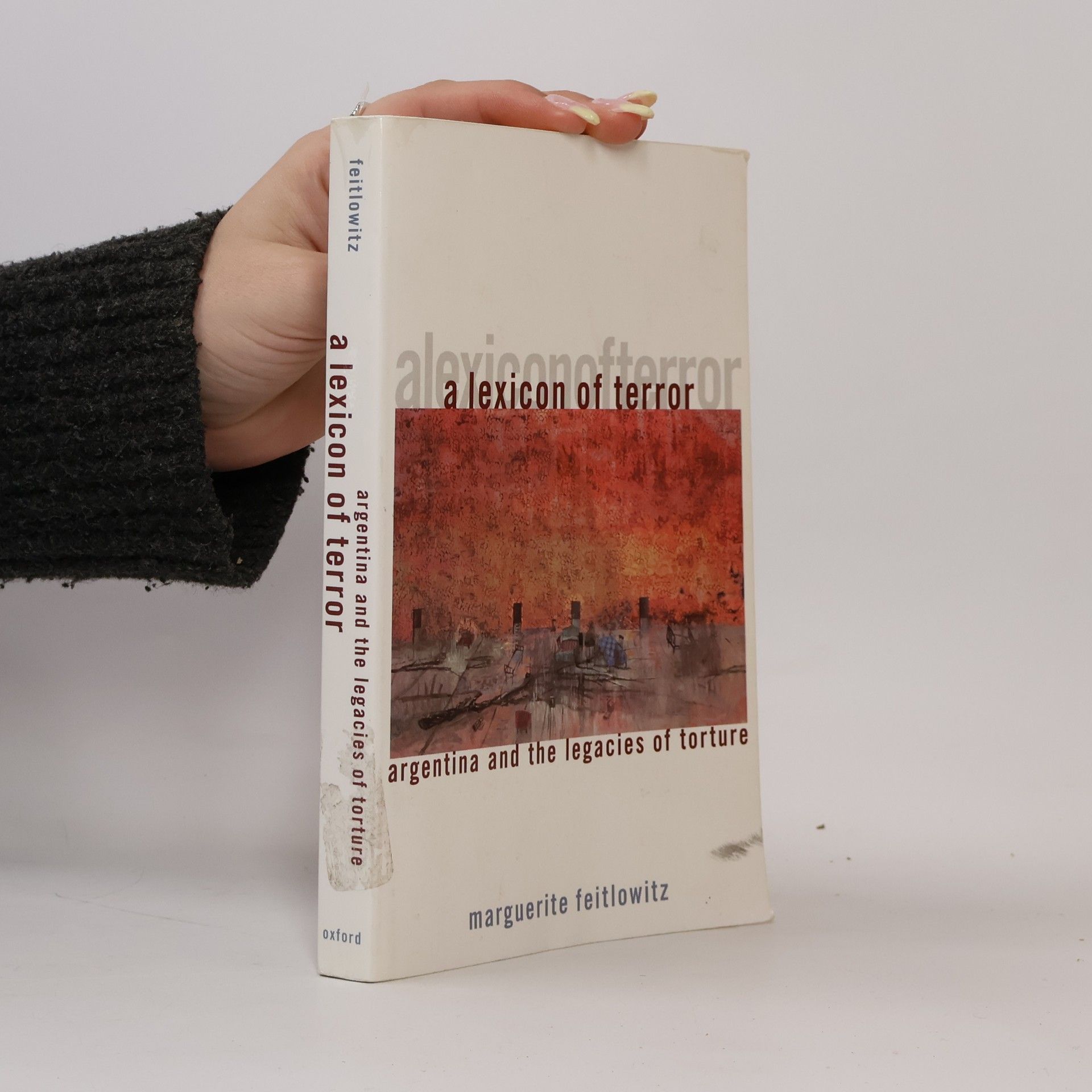 Marguerite Feitlowitz Oxford World's Classics: A Lexicon of Terror