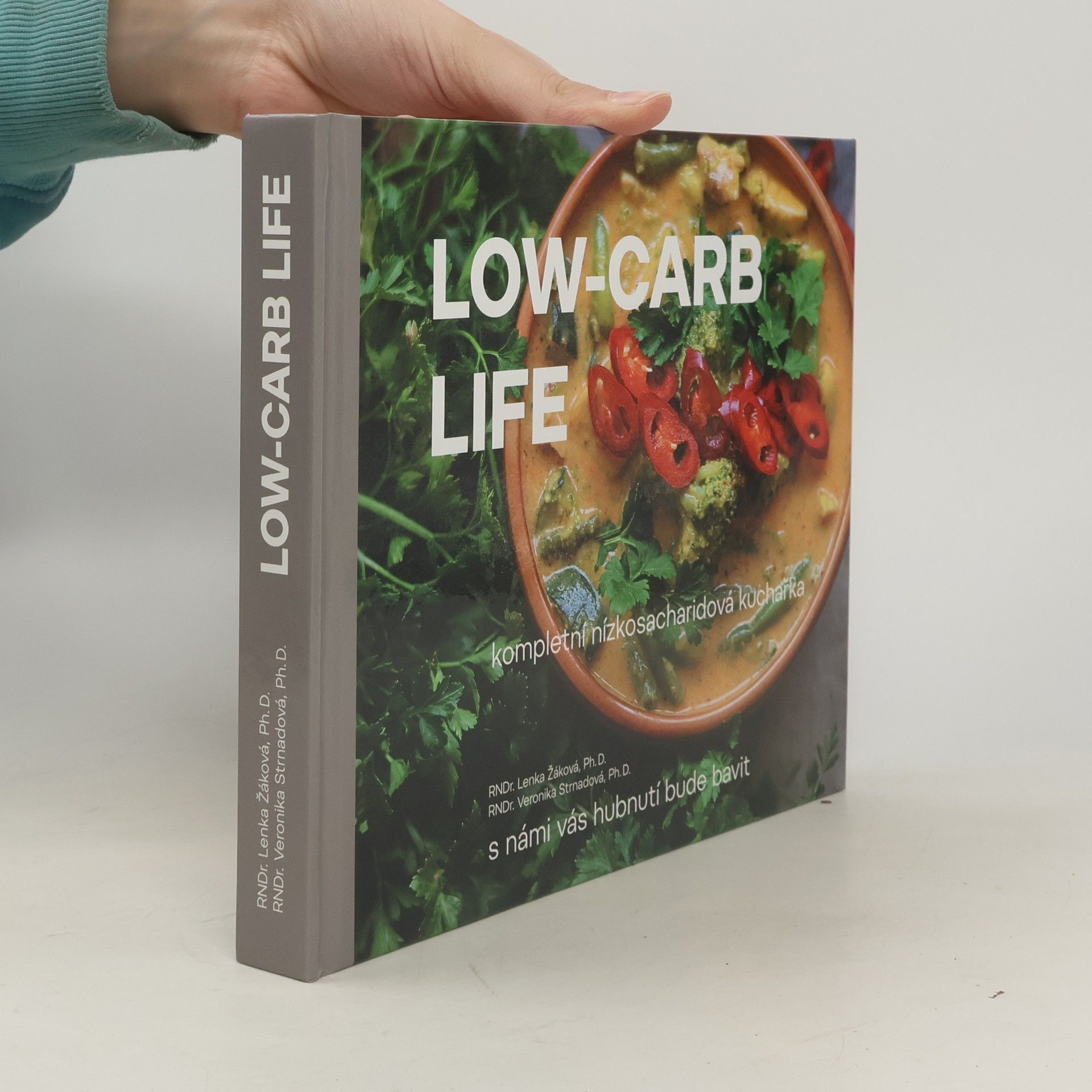 Lenka Žák Low-carb life : kompletní nízkosacharidová kuchařka