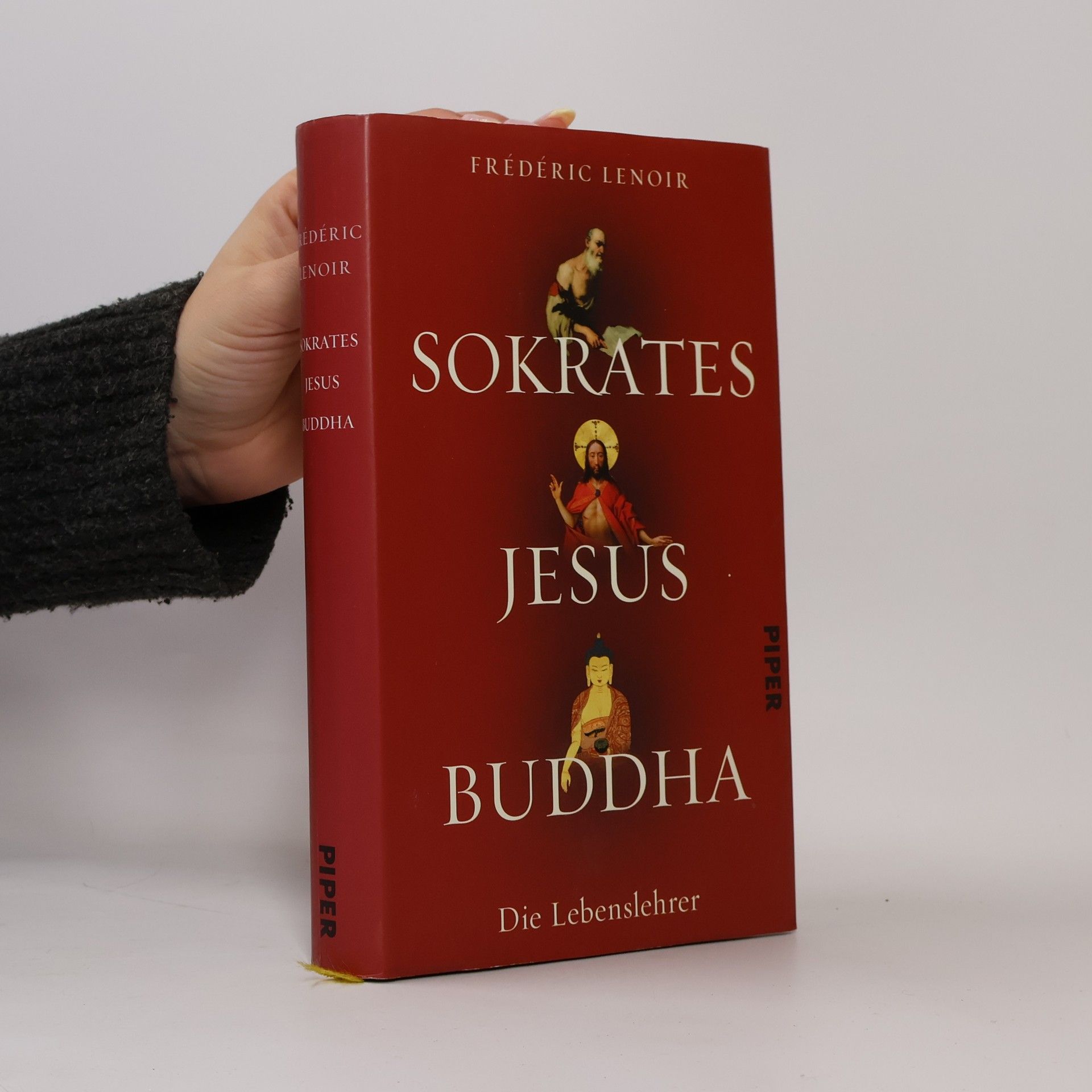 Frédéric Lenoir Sokrates, Jesus, Buddha