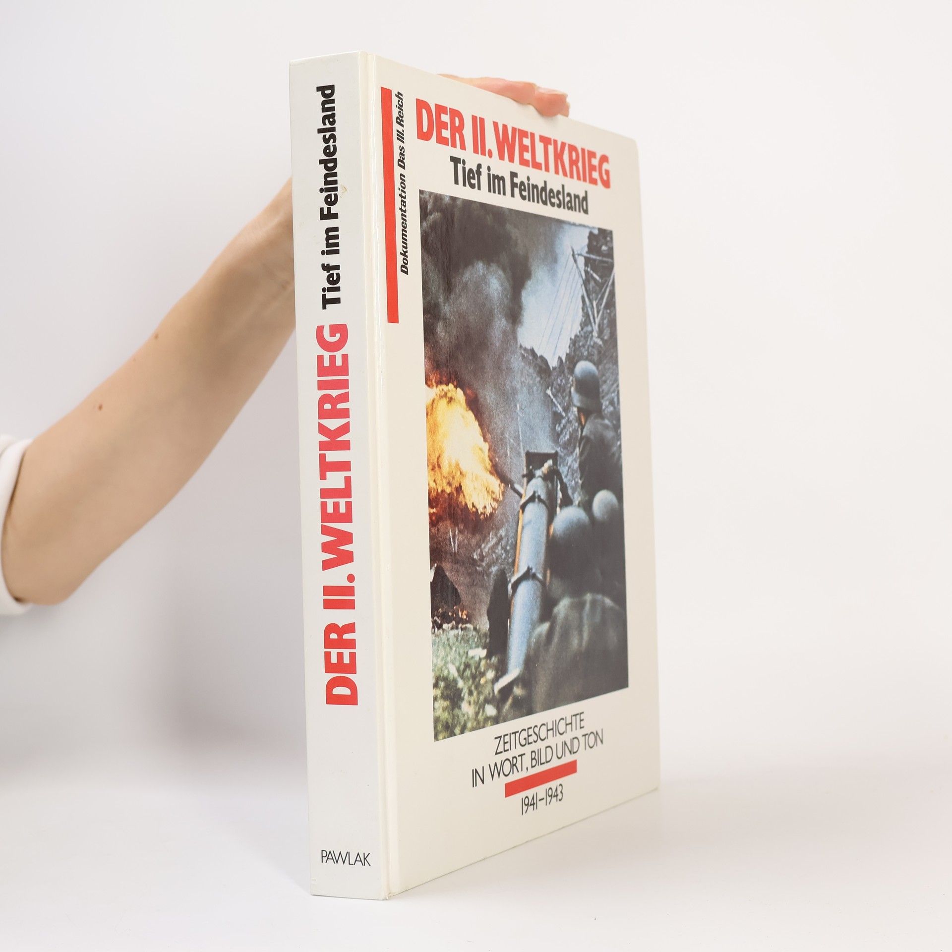 Various authors Der II. [Zweite] Weltkrieg