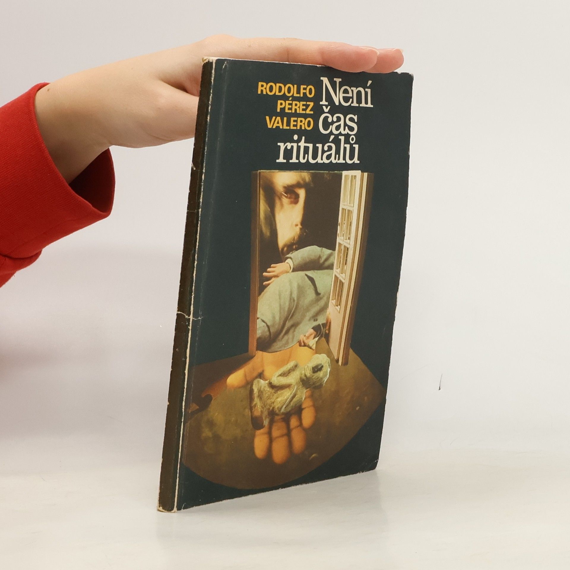 Rodolfo Pérez Valero Není čas rituálů