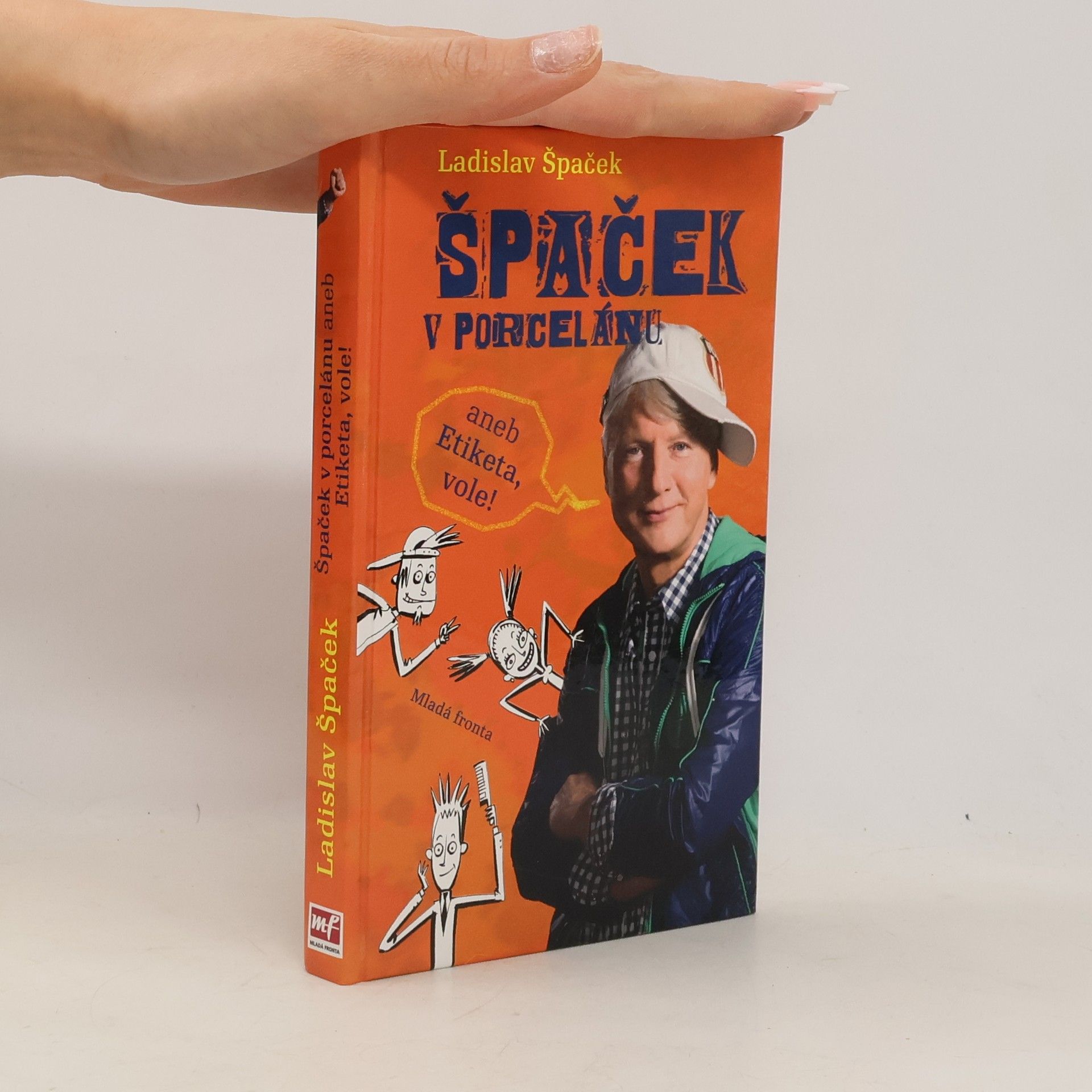 Špaček v porcelánu, aneb, Etiketa, vole!