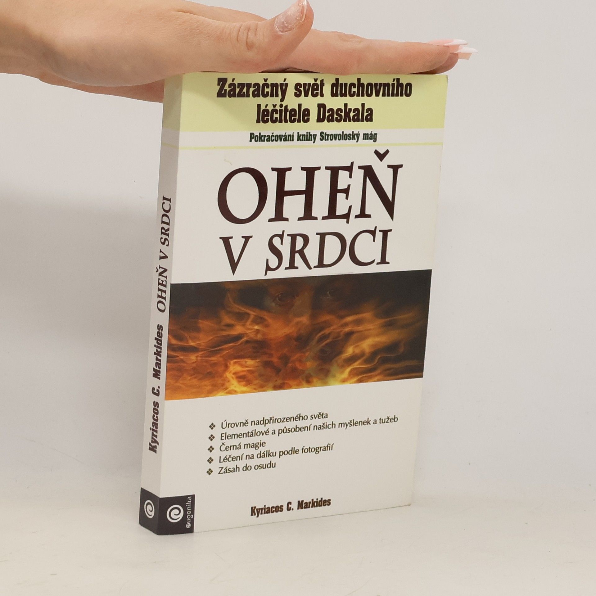 Markides Kyriacos C. Oheň v srdci