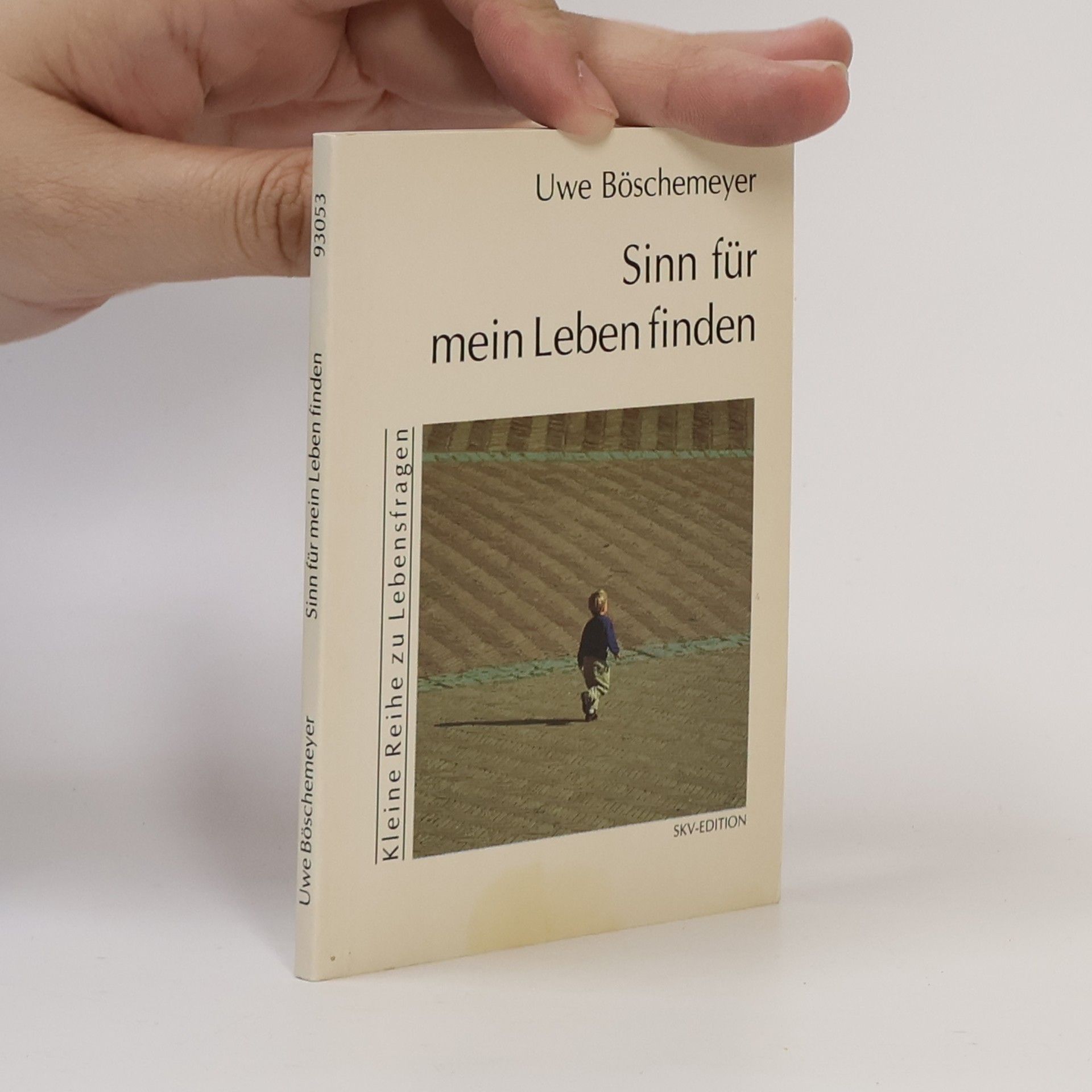 Uwe Böschemeyer Sinn für mein Leben finden