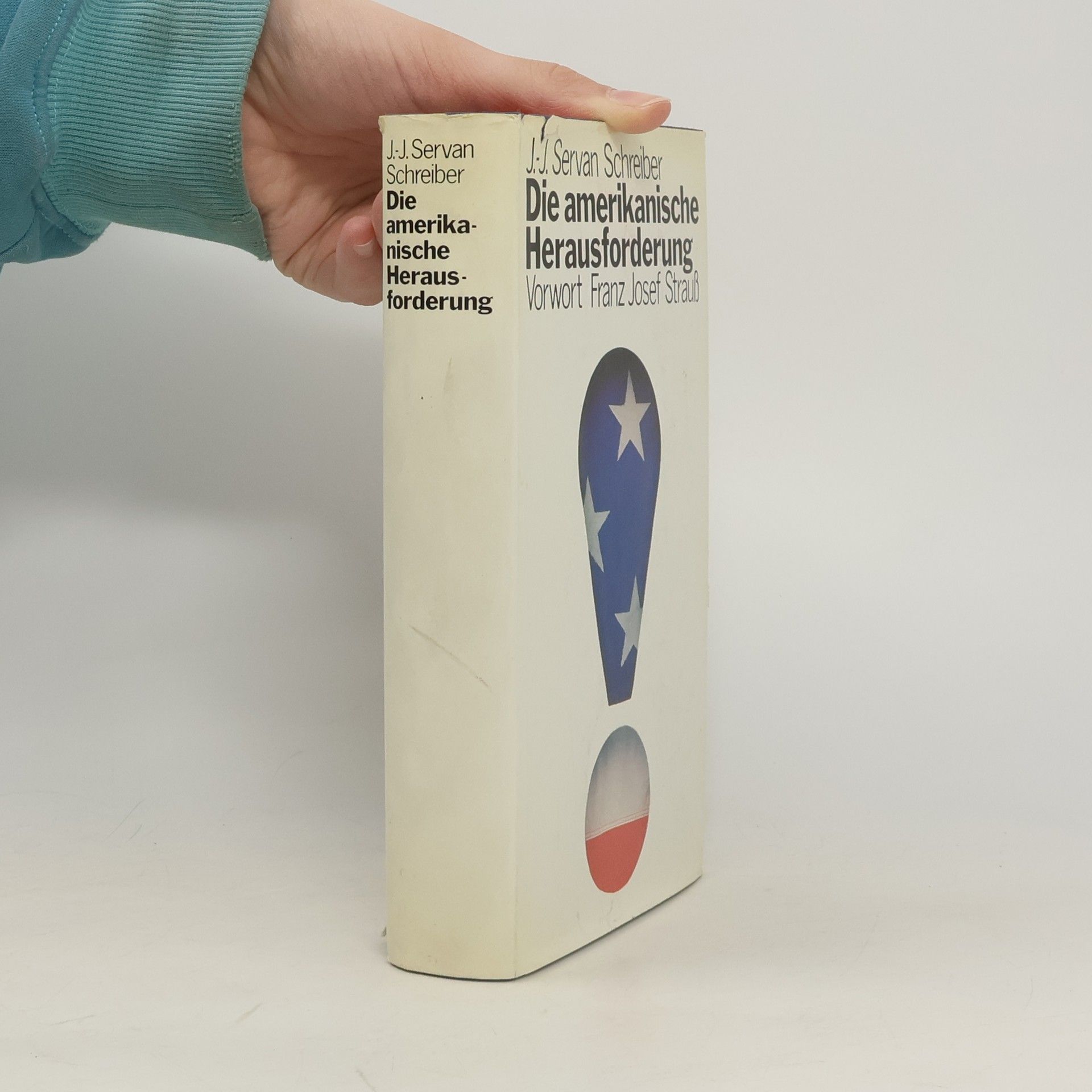 J.J. Servan-Schreiber Die amerikanischen Herausforderung