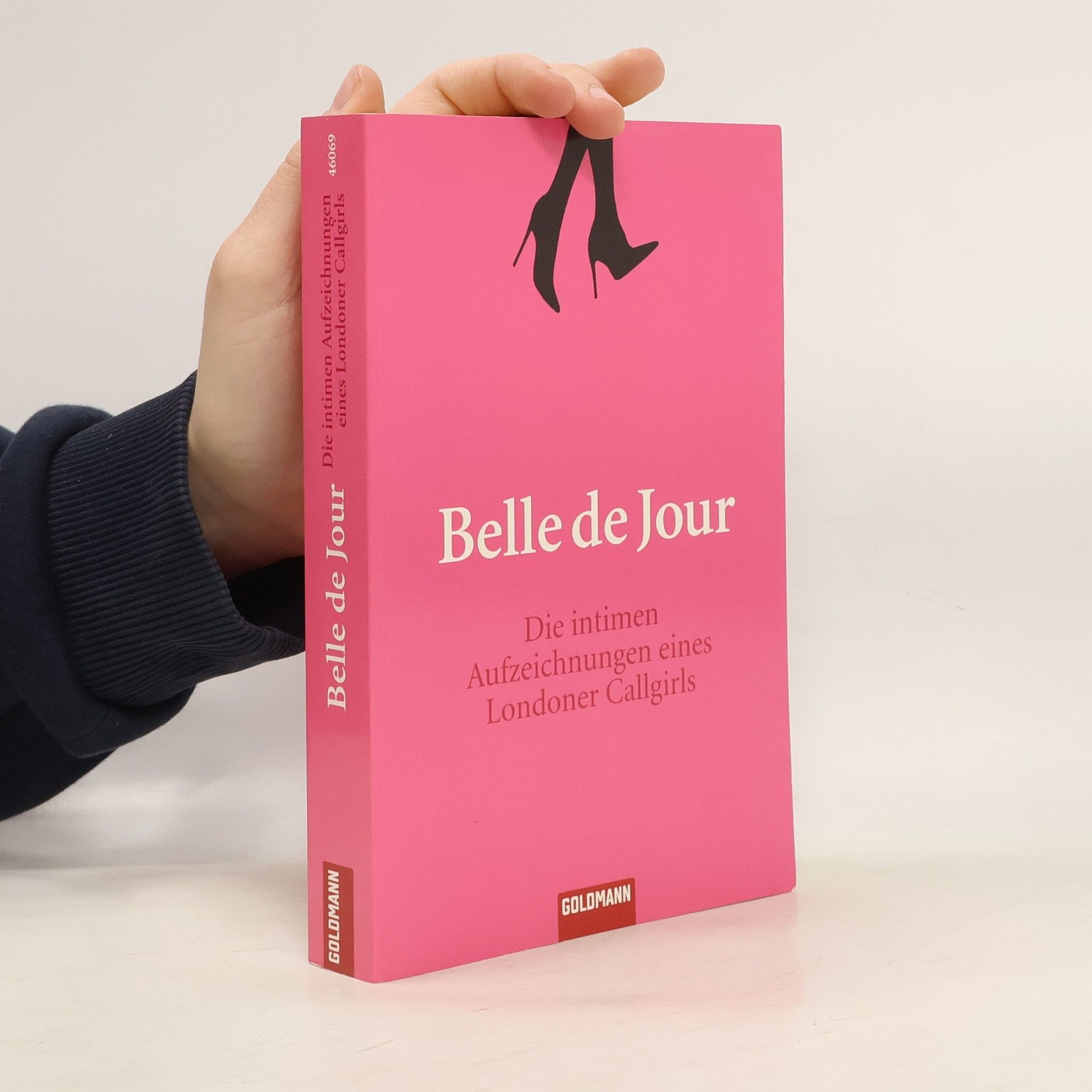 Belle De Jour Die intimen Aufzeichnungen eines Londoner Callgirls