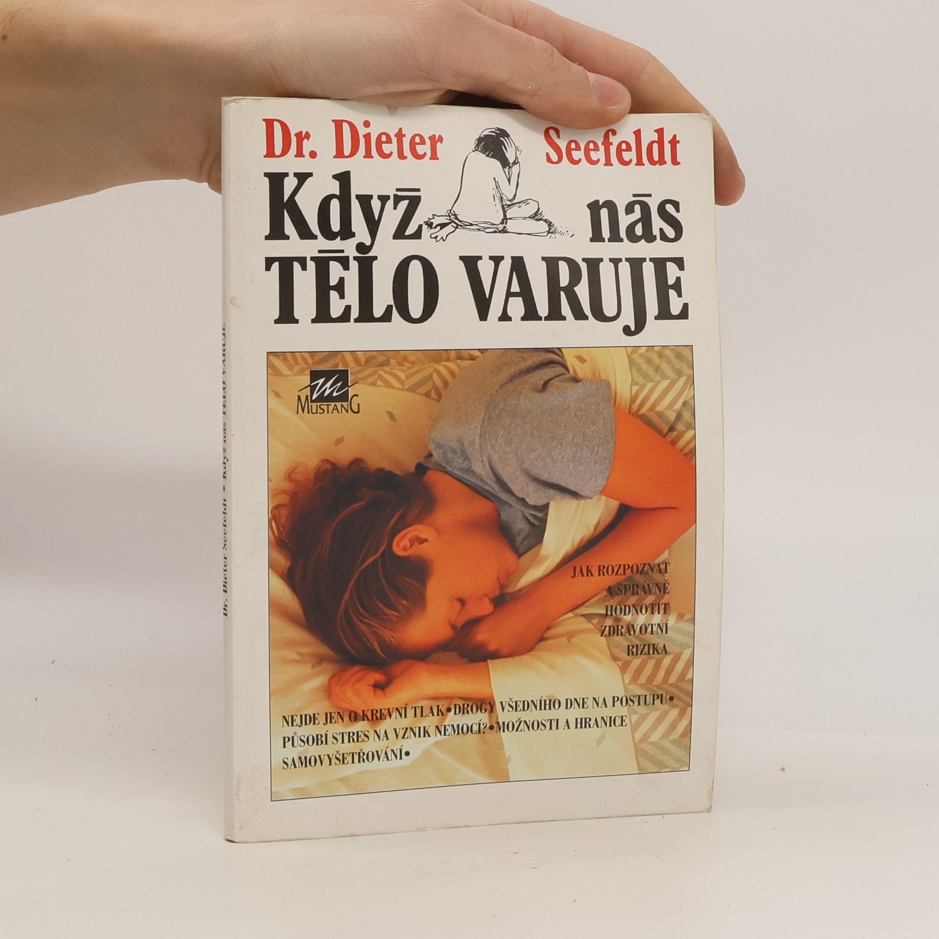 Dieter Seefeldt Když nás tělo varuje
