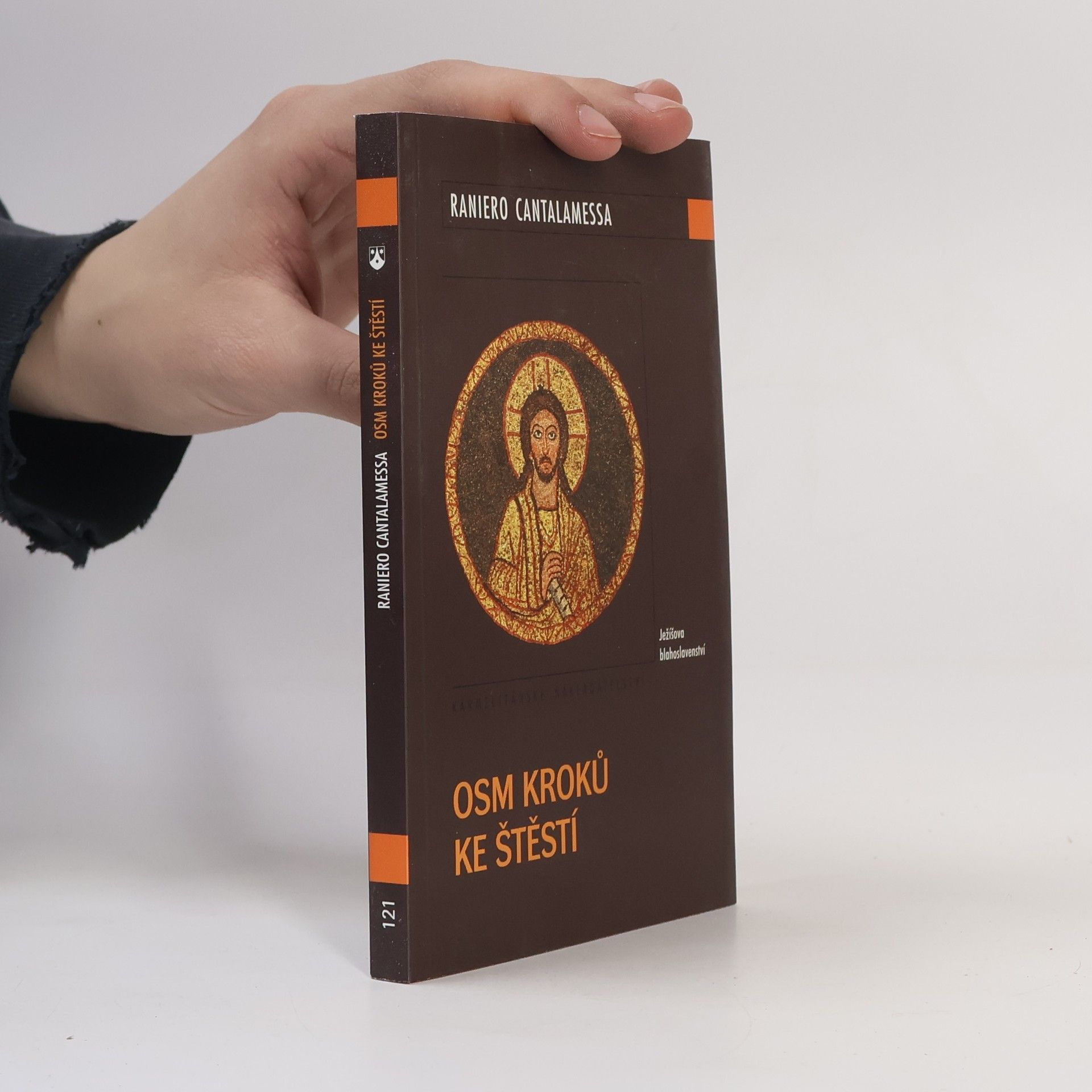 Raniero Cantalamessa Osm kroků ke štěstí : Ježíšova blahoslavenství