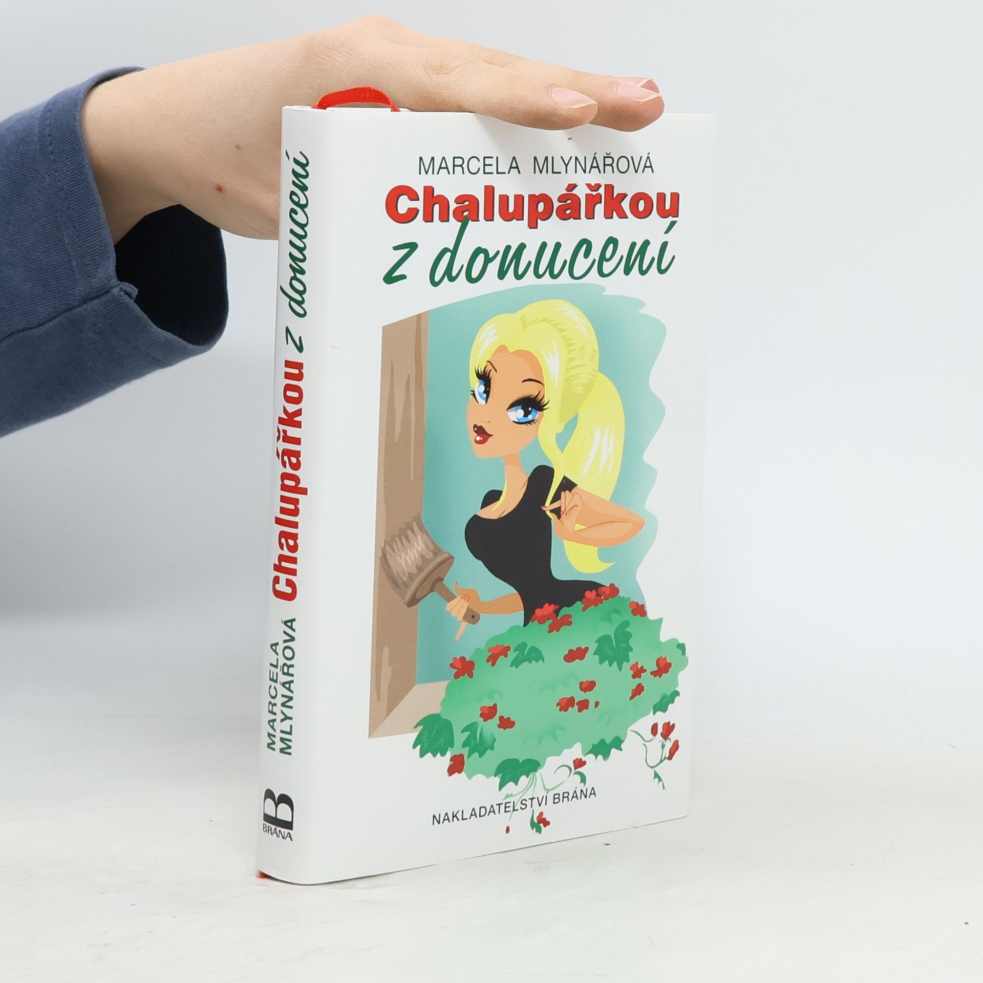 Marcela Mlynářová Chalupářkou z donucení