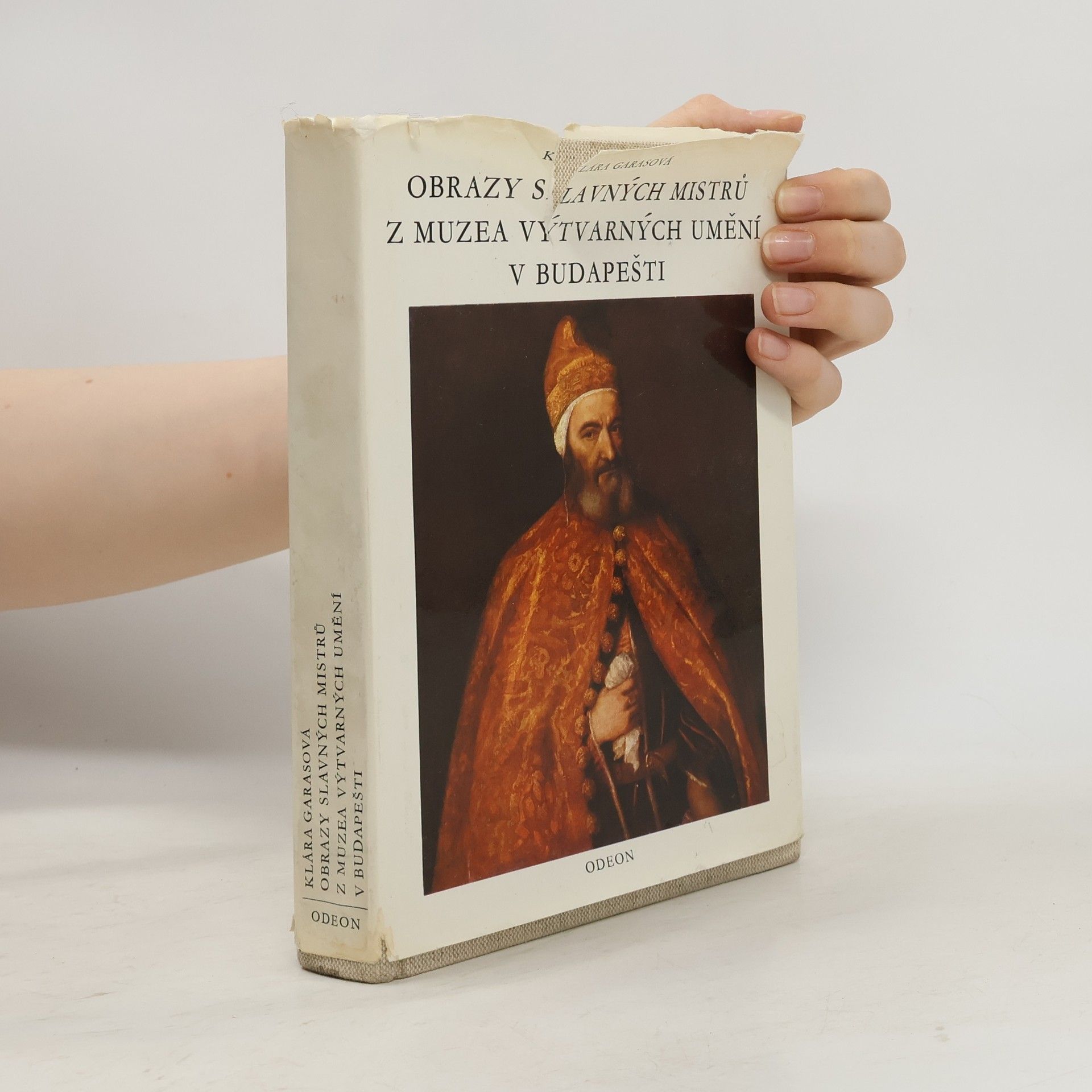 Klára Garas Obrazy slavných mistrů z muzea výtvarných umění v Budapešti