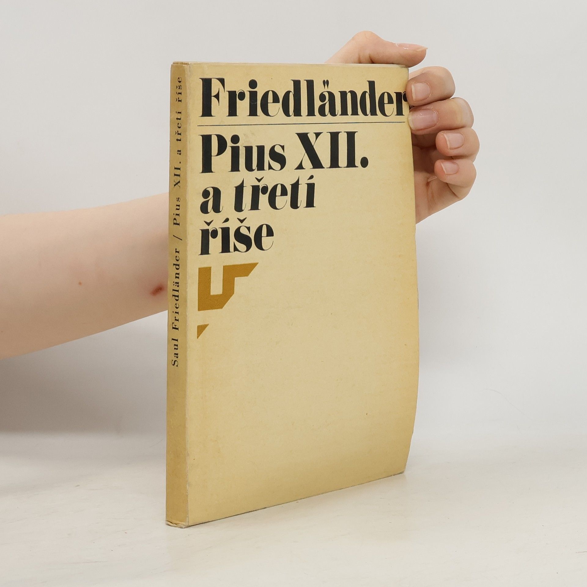 Saul Friedländer Pius XII. a třetí říše