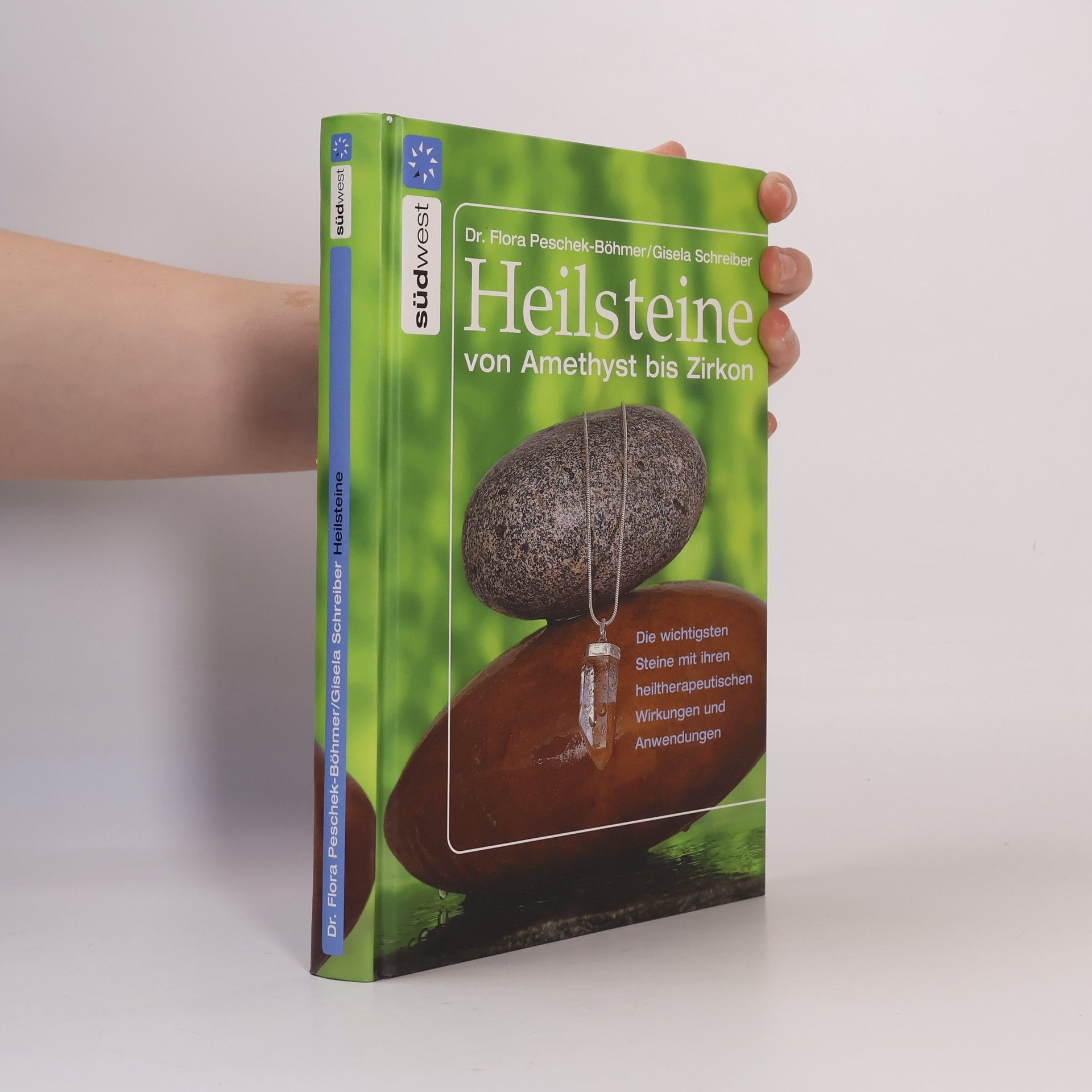 Flora Peschek Böhmer Heilsteine